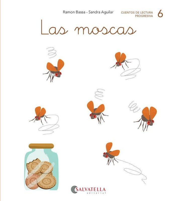Las moscas: (ca/co; que/qui) (Ratito a ratito, Band 6) Non-fiction