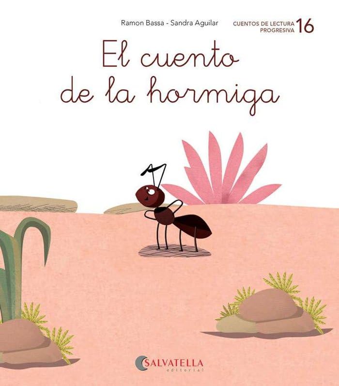 El cuento de la hormiga: (ga/go/gu/gua; gue/gui; gr-) (Ratito a ratito, Band 16) Non-fiction