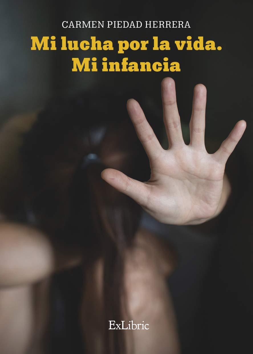 Mi lucha por la vida. Mi infancia Memories