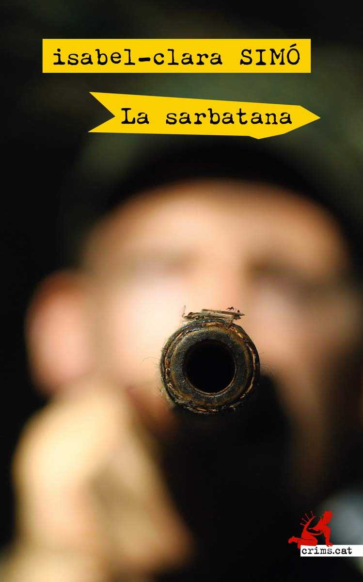 La sarbatana (crims.cat, Band 46) Contemporary literature