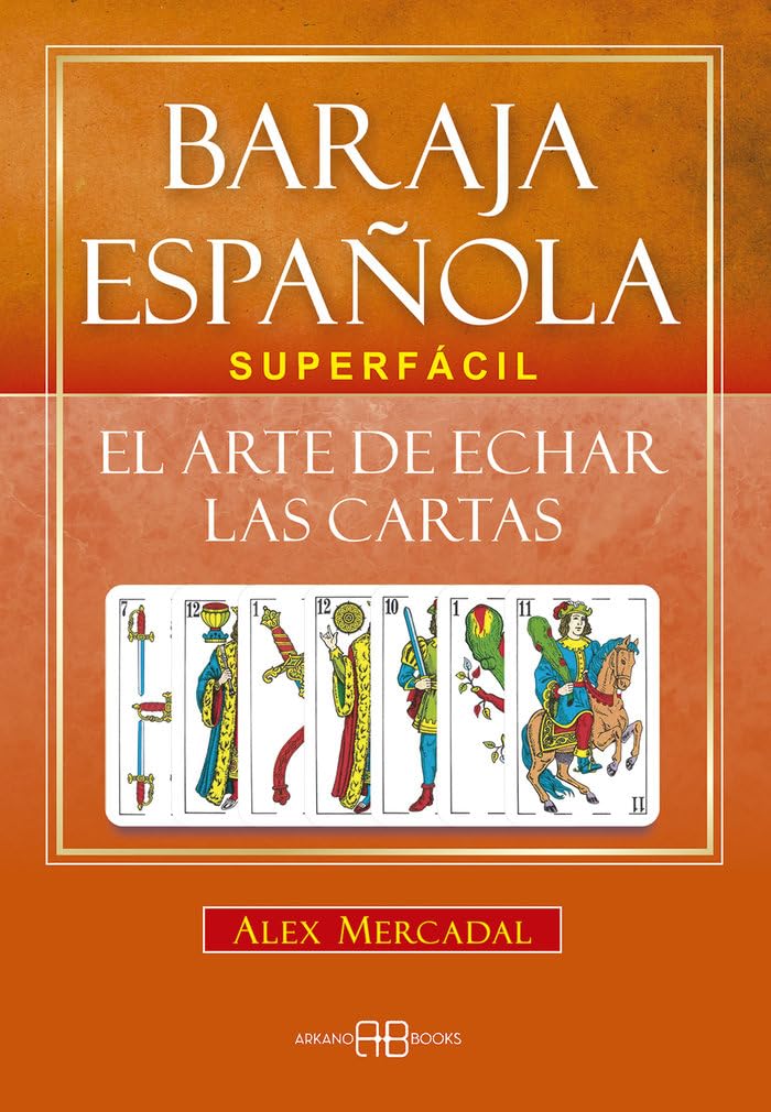 Baraja española superfácil: El arte de echar las cartas book