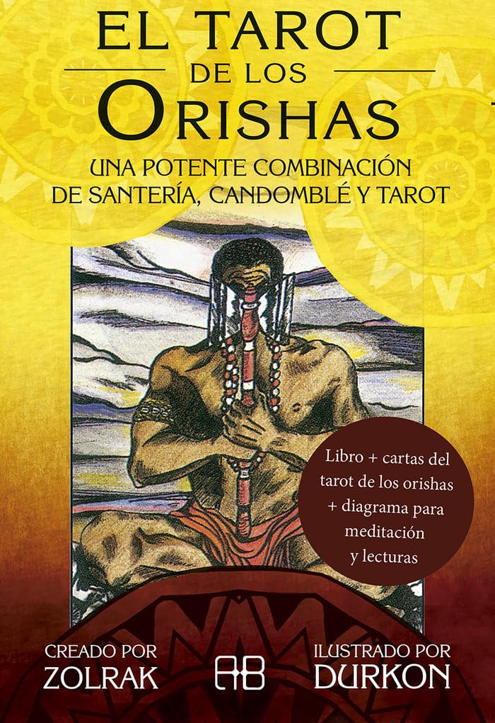El tarot de los Orishas: Una potente combinación de santería, candomblé y tarot book