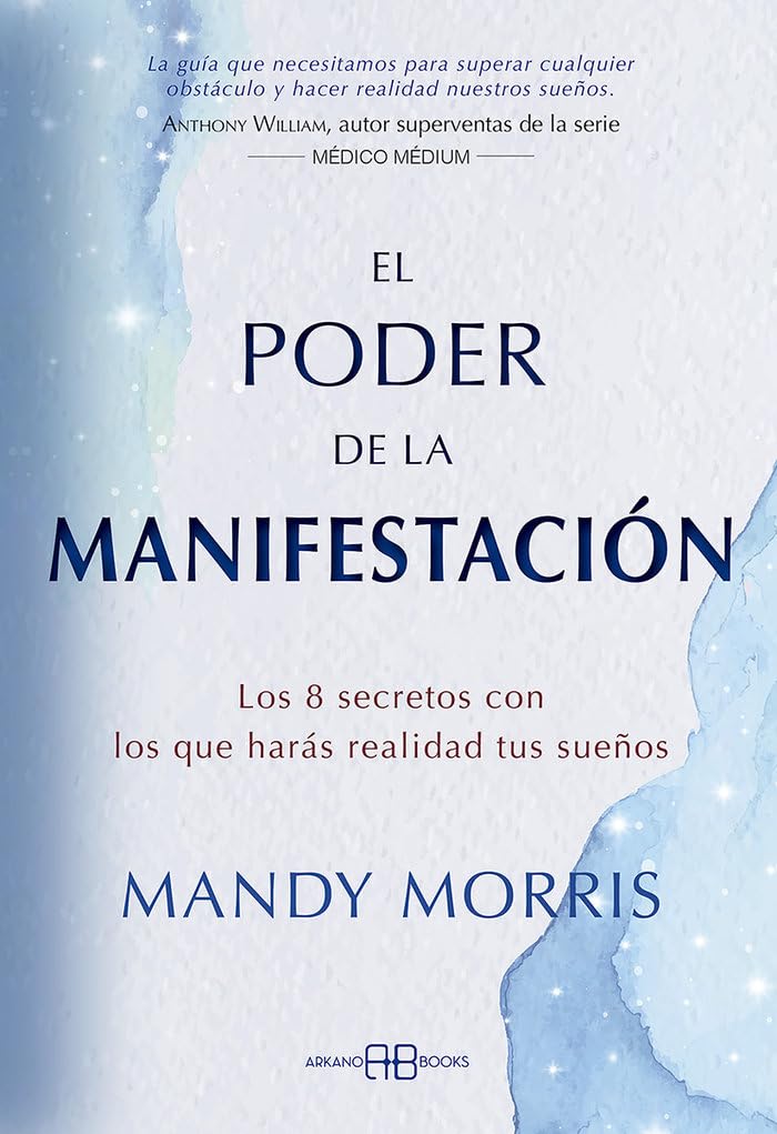 El poder de la manifestación: Los 8 secretos con los que harás realidad tus sueños Books