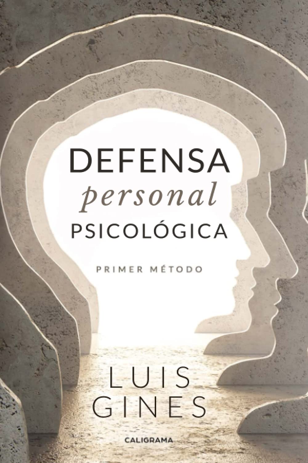 Defensa personal psicológica: Primer método (Caligrama) Contemporary literature