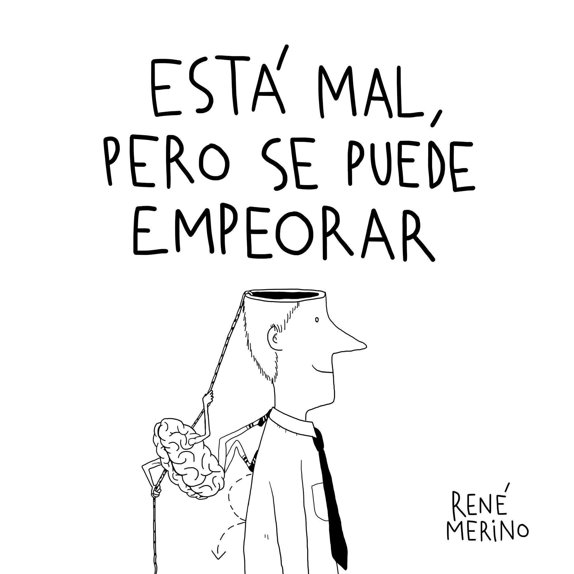 Está mal, pero se puede empeorar (Humor) Film, Art & Culture