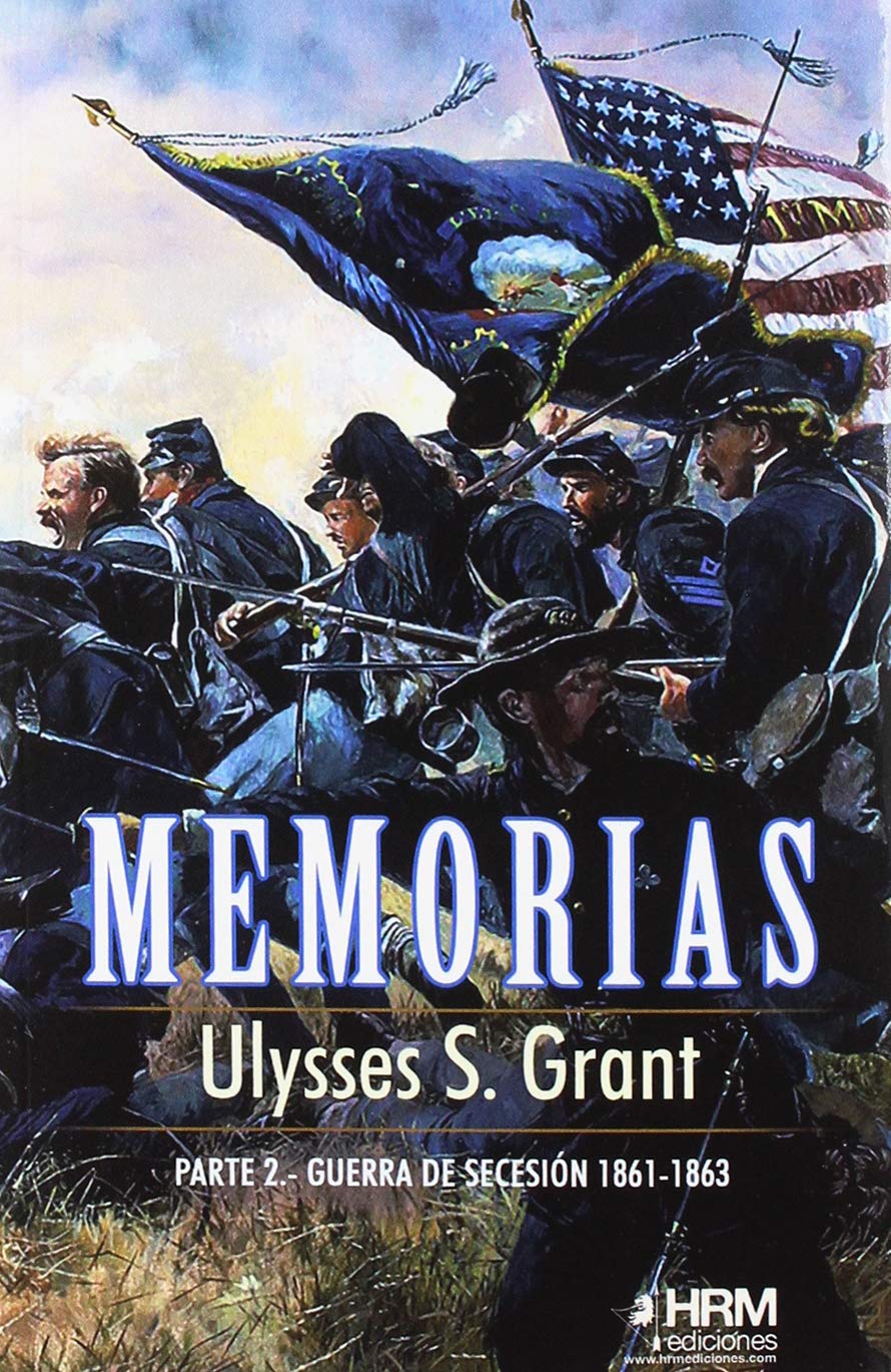 Memorias, 2ª Parte: Guerra de Secesión (1861-1863) Books