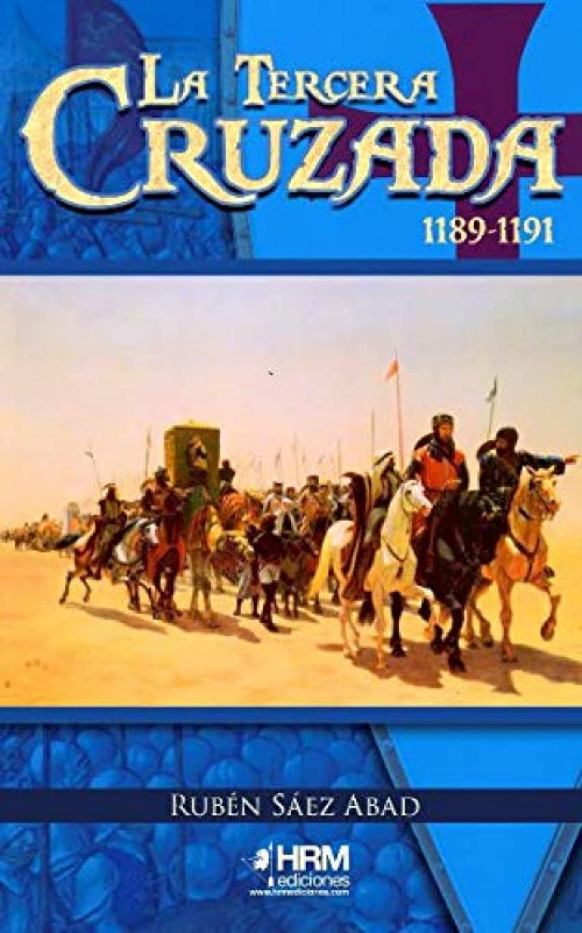 La Tercera Cruzada (1189-1191) Social Sciences