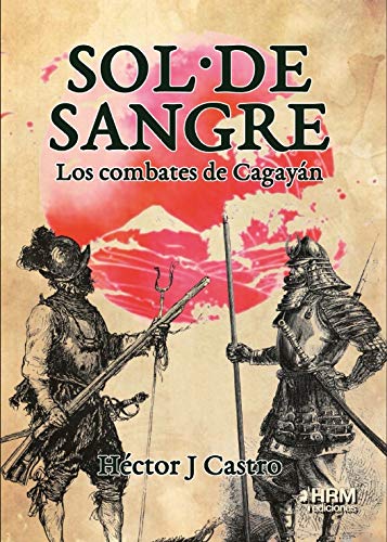 Sol de Sangre: Los combates de Cagayán Action & Adventure