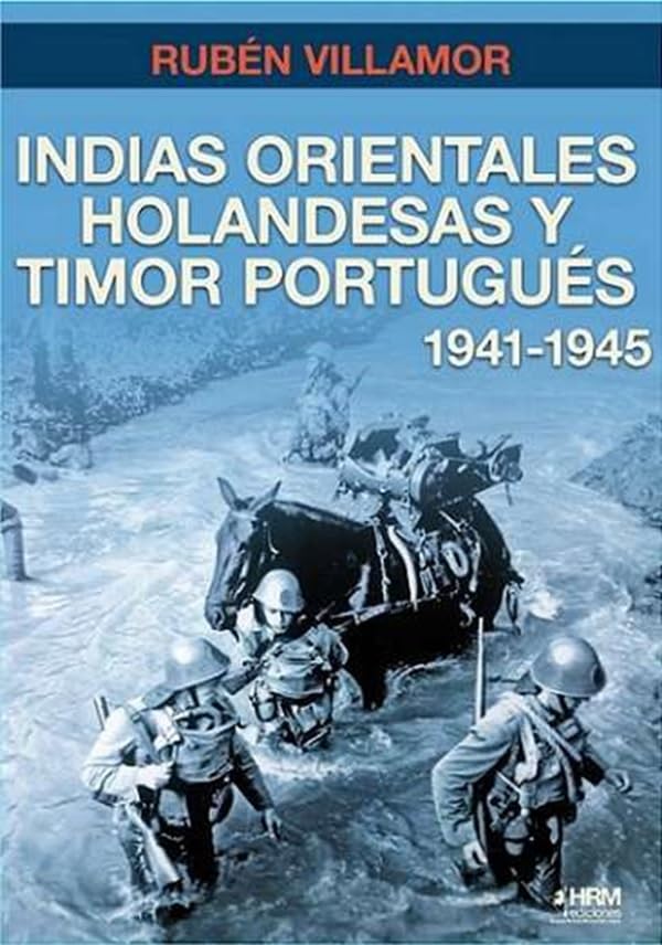 Indias Orientales Holandesas y Timor portugués, 1941- 1945 book
