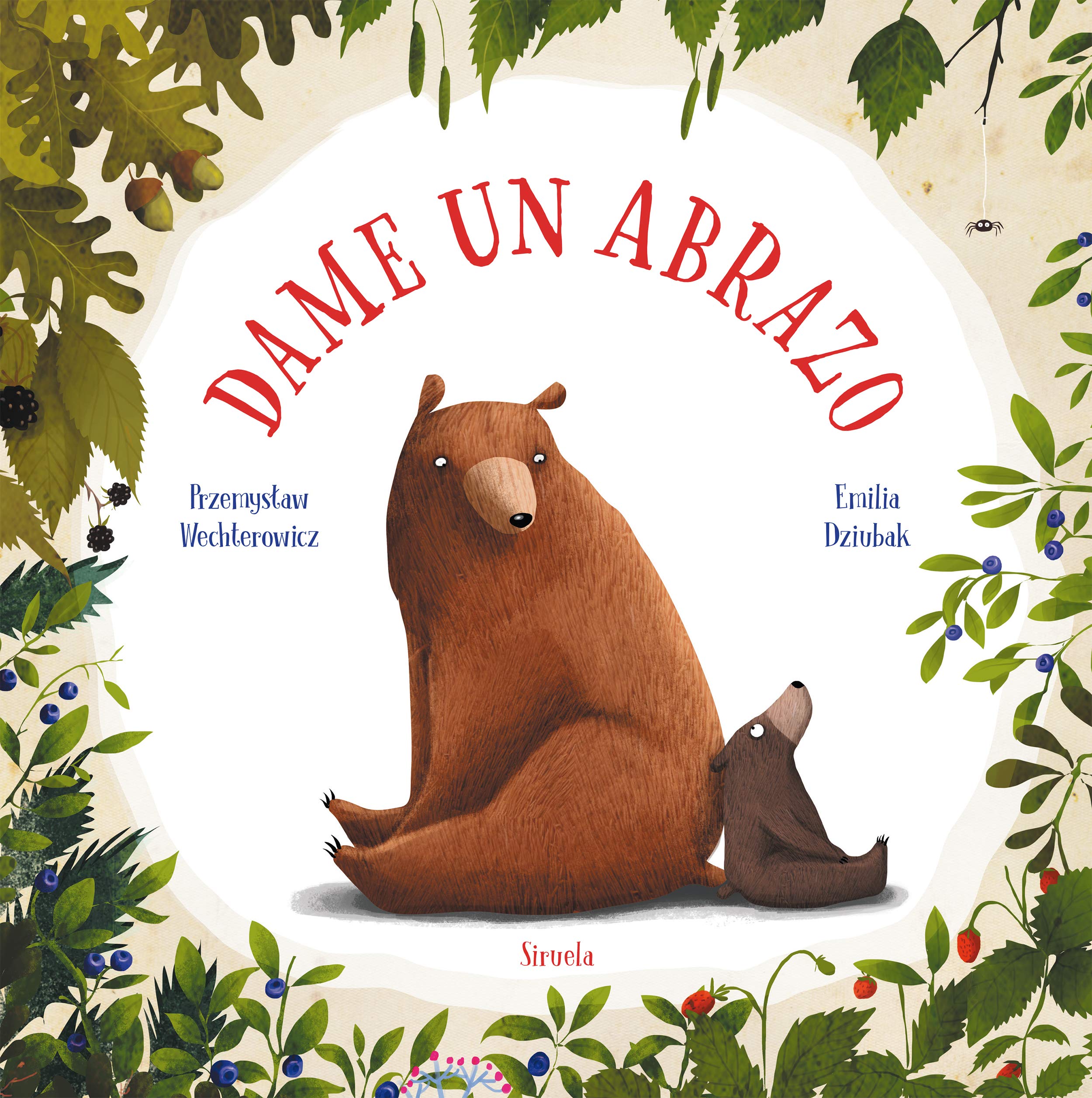Dame un abrazo (Siruela Ilustrada, Band 19) Living & Furnishing
