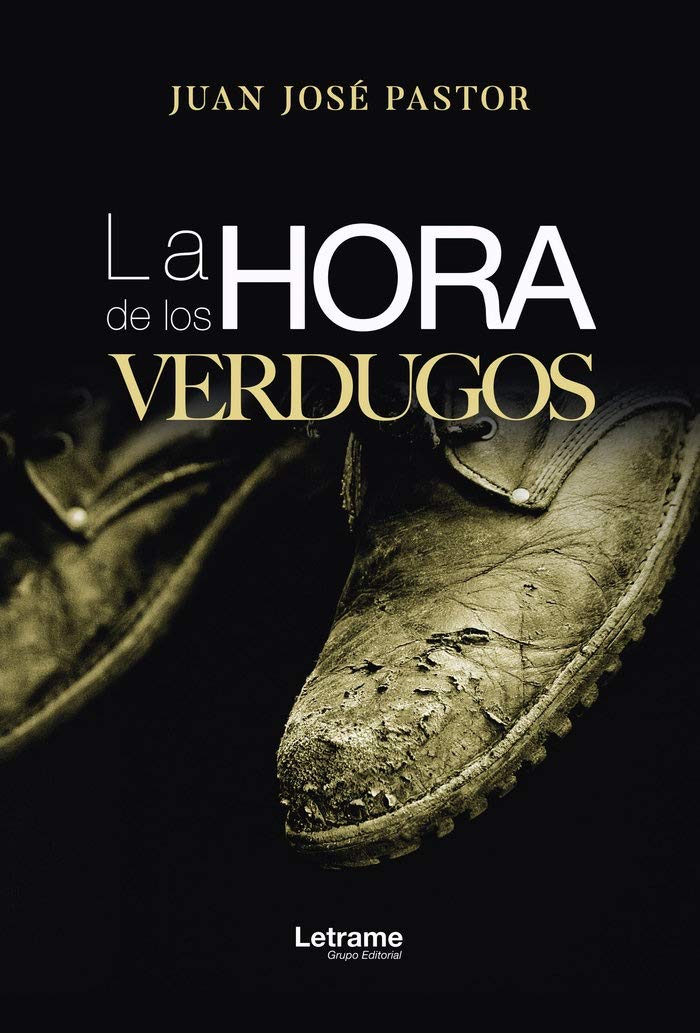 La hora de los verdugos (Novela, Band 1) Contemporary literature