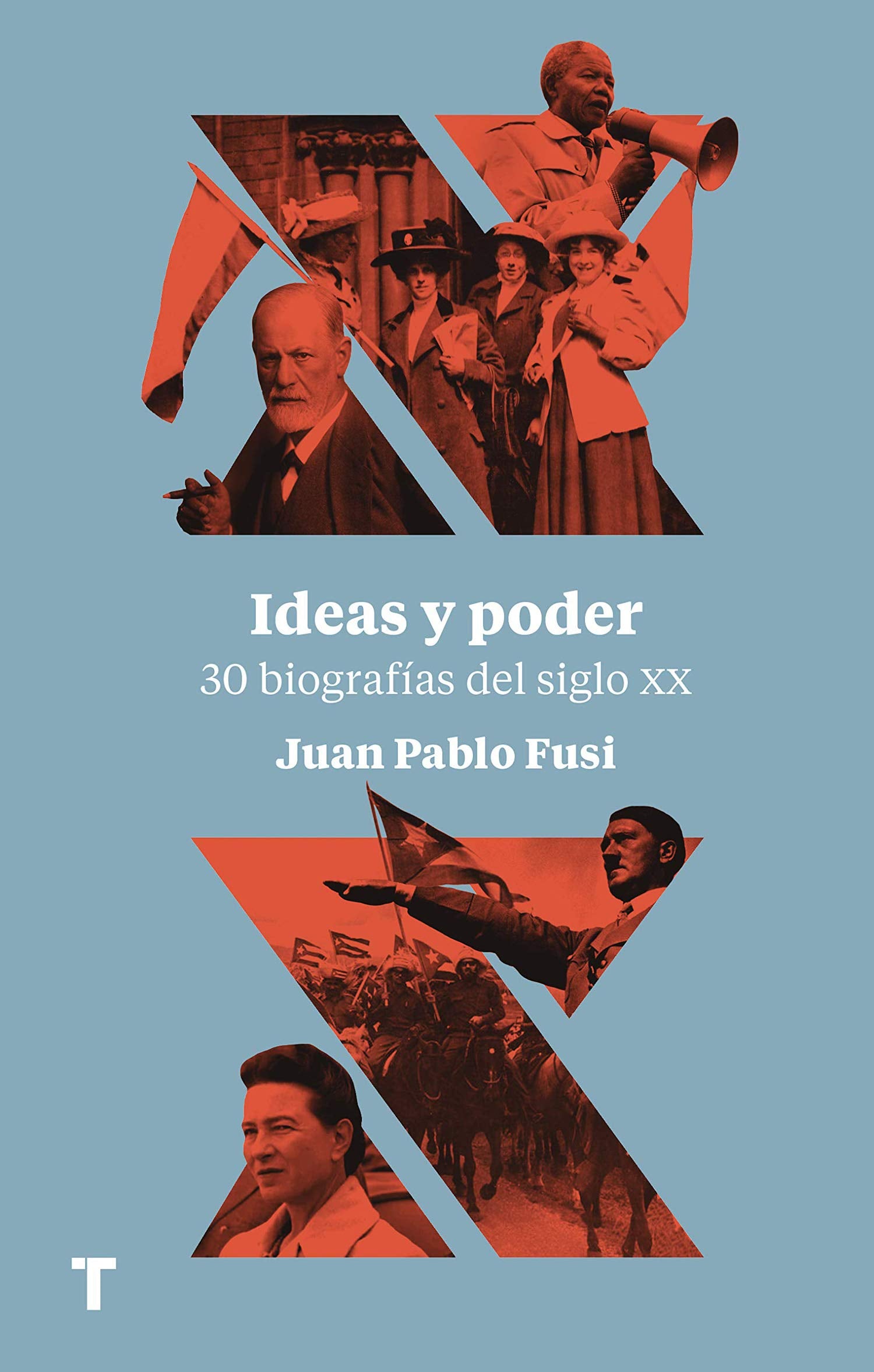 Ideas y poder: 30 biografías del siglo XX (El cuarto de las maravillas) Politics & History