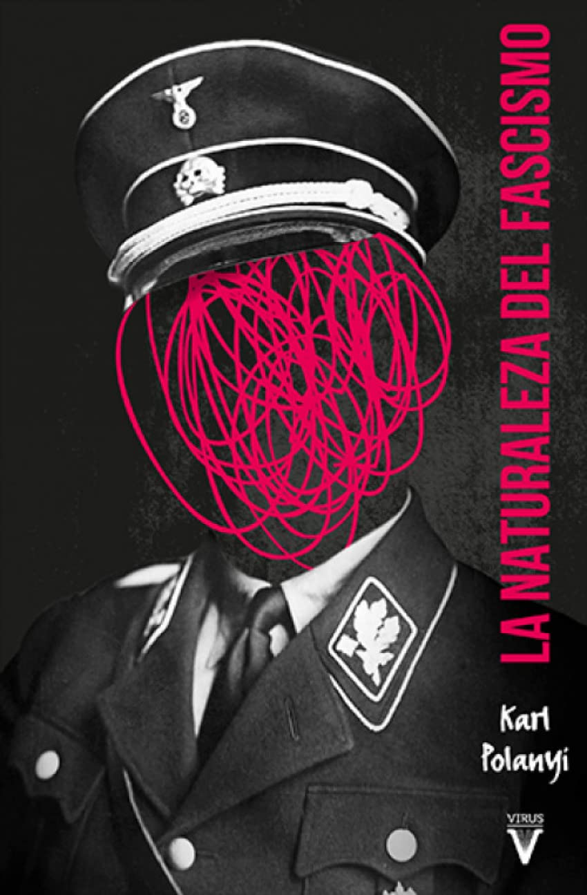 La naturaleza del fascismo (Ensayo, Band 0) Social Sciences