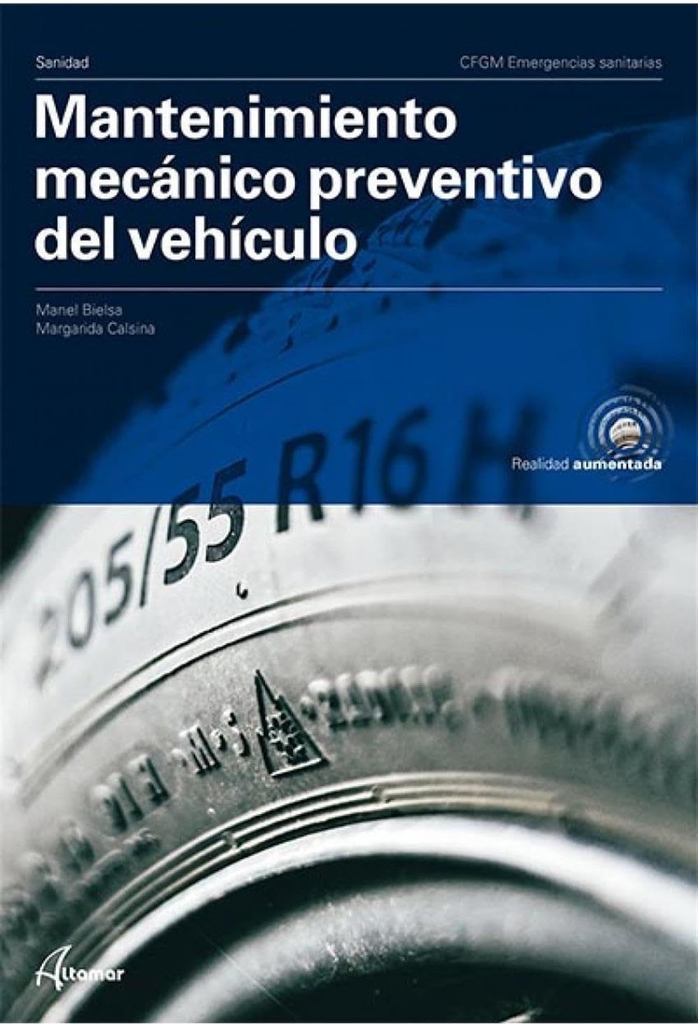 Mantenimiento mecánico preventivo del vehículo (CFGM EMERGENCIAS SANITARIAS) Books