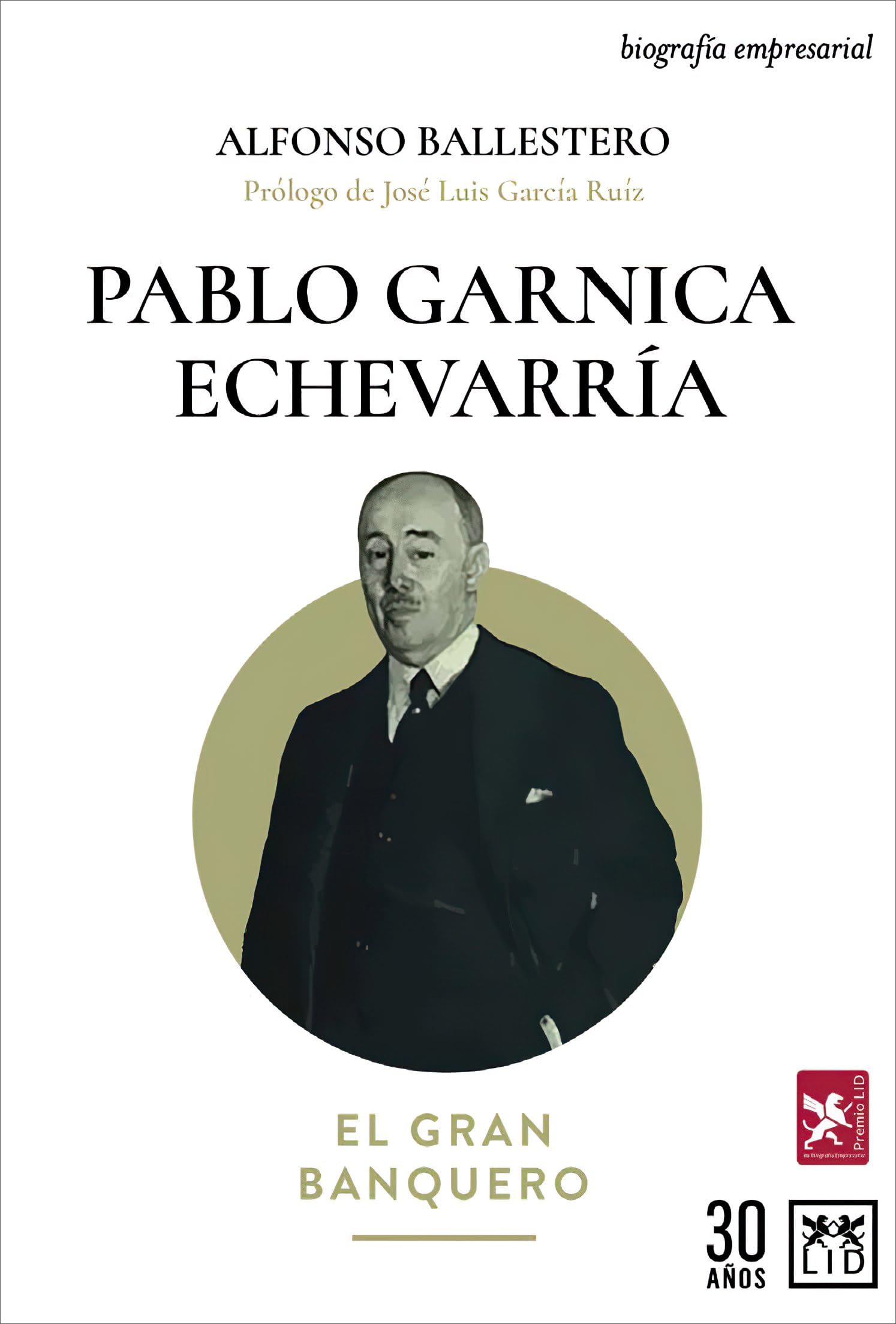Pablo Garnica Echevarría: El gran banquero book