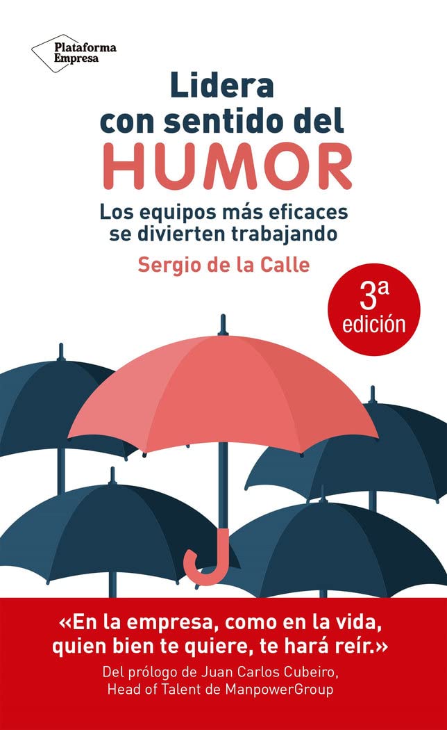 Lidera con sentido del humor: Los equipos más eficaces se divierten trabajando book