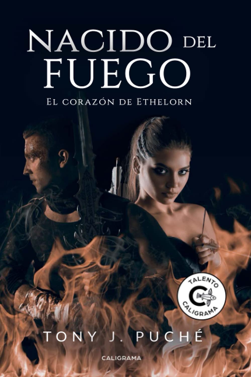 Nacido del fuego: El Corazón de Ethelorn book