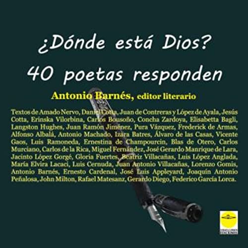 ¿Dónde está Dios? 40 poetas responden Poetry
