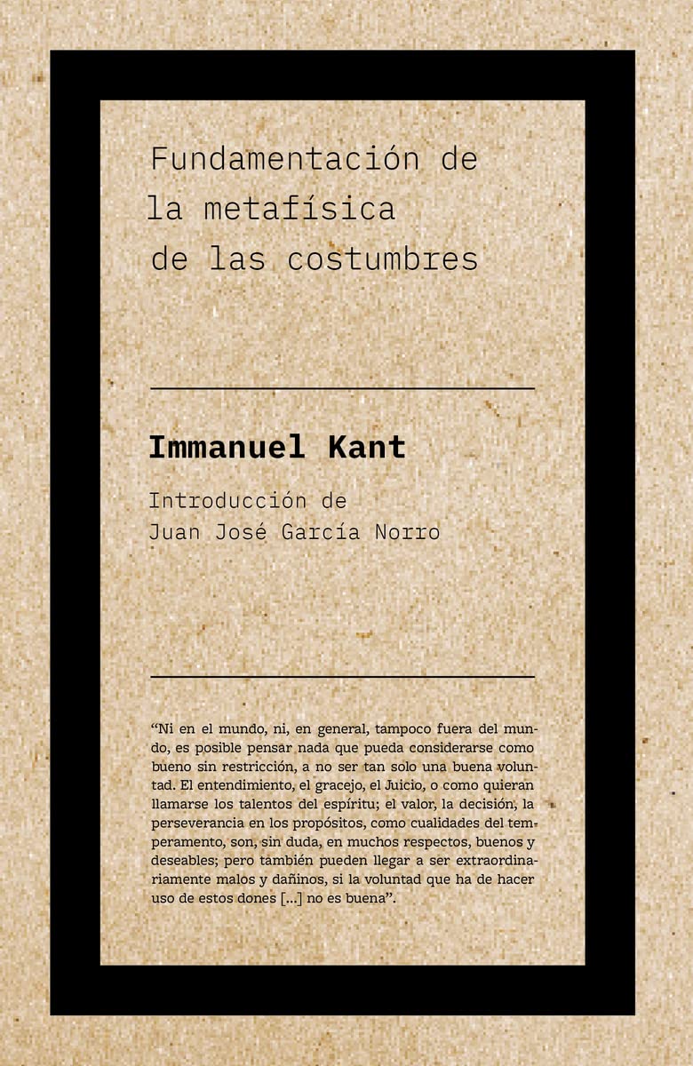 Fundamentación de la metafísica de las costumbres (Clásicos del Pensamiento) Philosophy