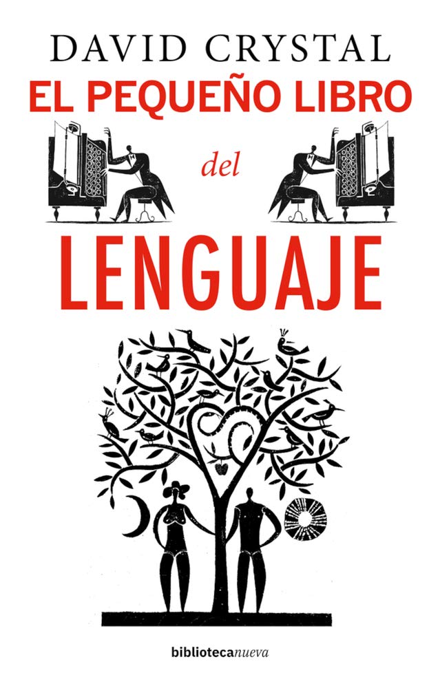 El pequeño libro del lenguaje (Yale Little Histories) Social Sciences