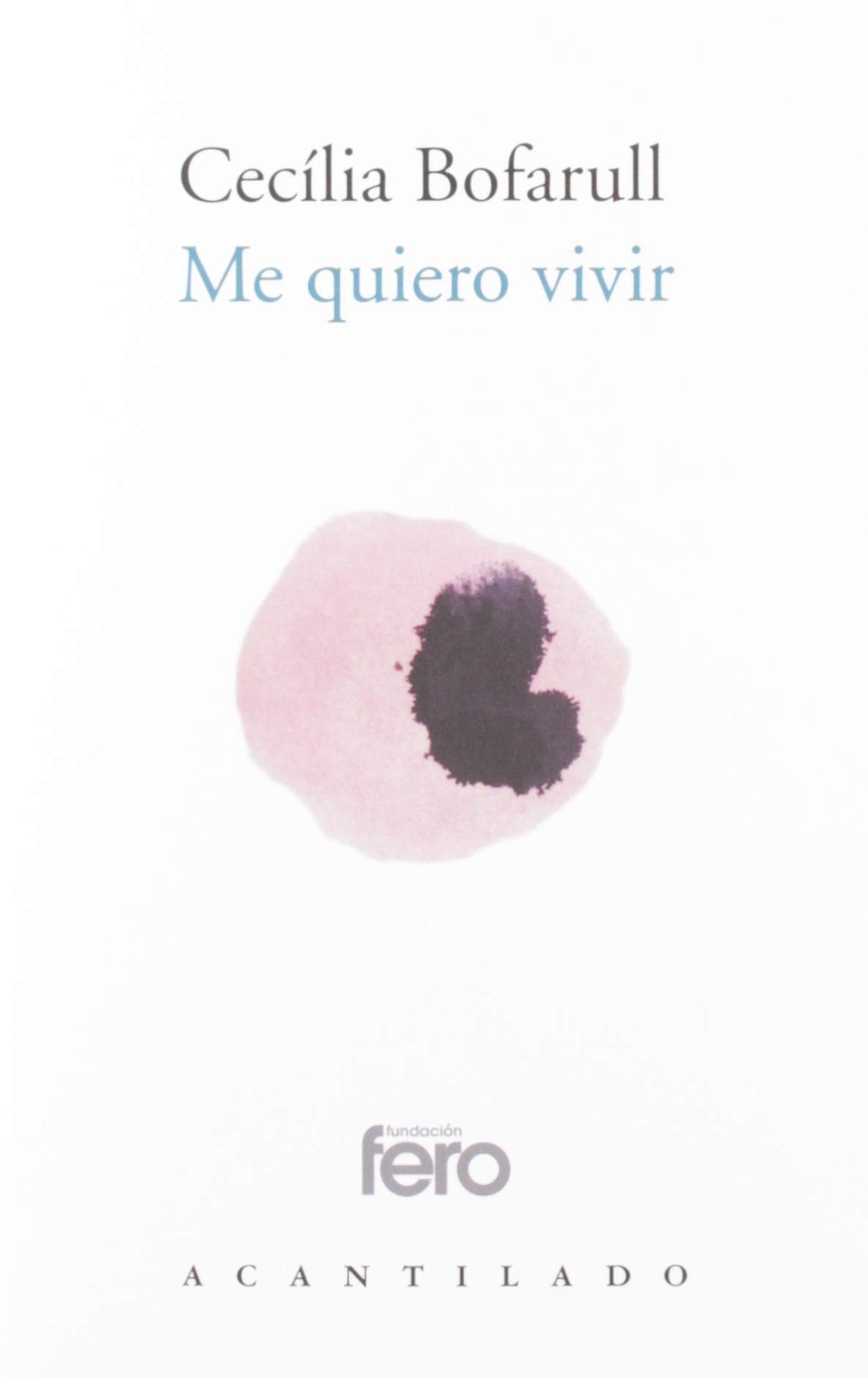 Me quiero vivir (Fuera de colección) Books