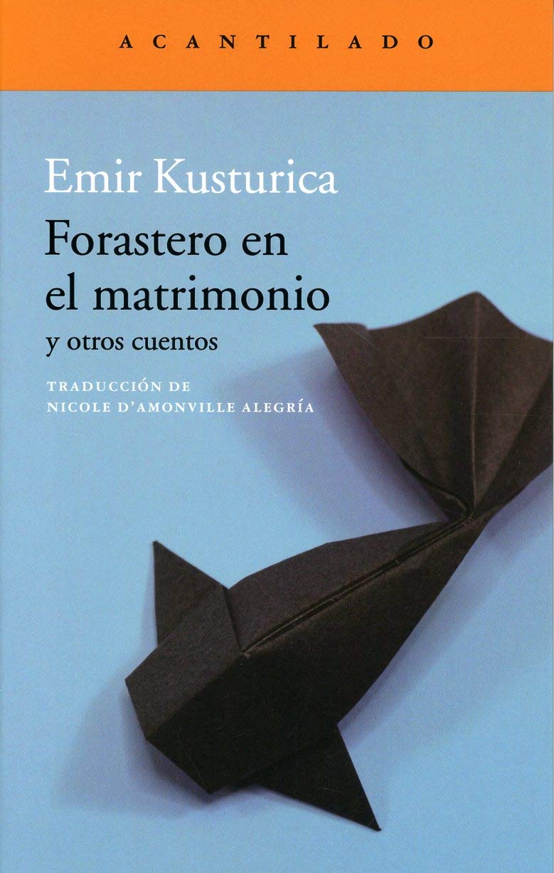 Forastero en el matrimonio book