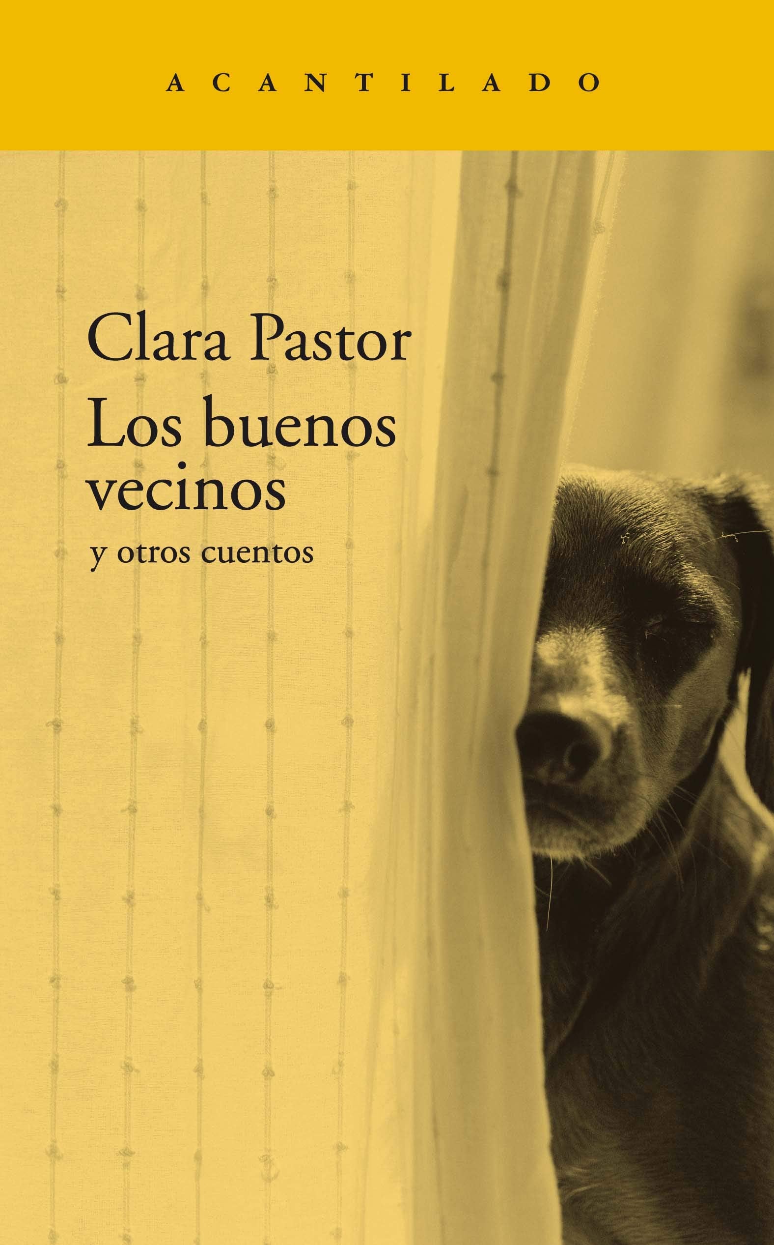 Los buenos vecinos (Narrativa del Acantilado, Band 341) Essays & Short Stories