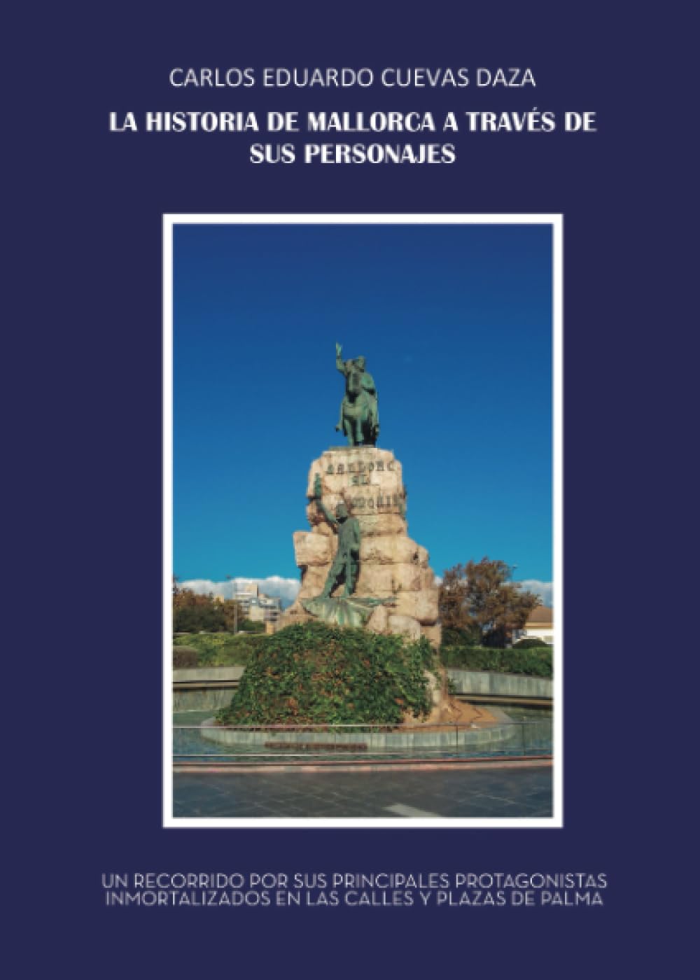 La historia de Mallorca a través de sus personajes book