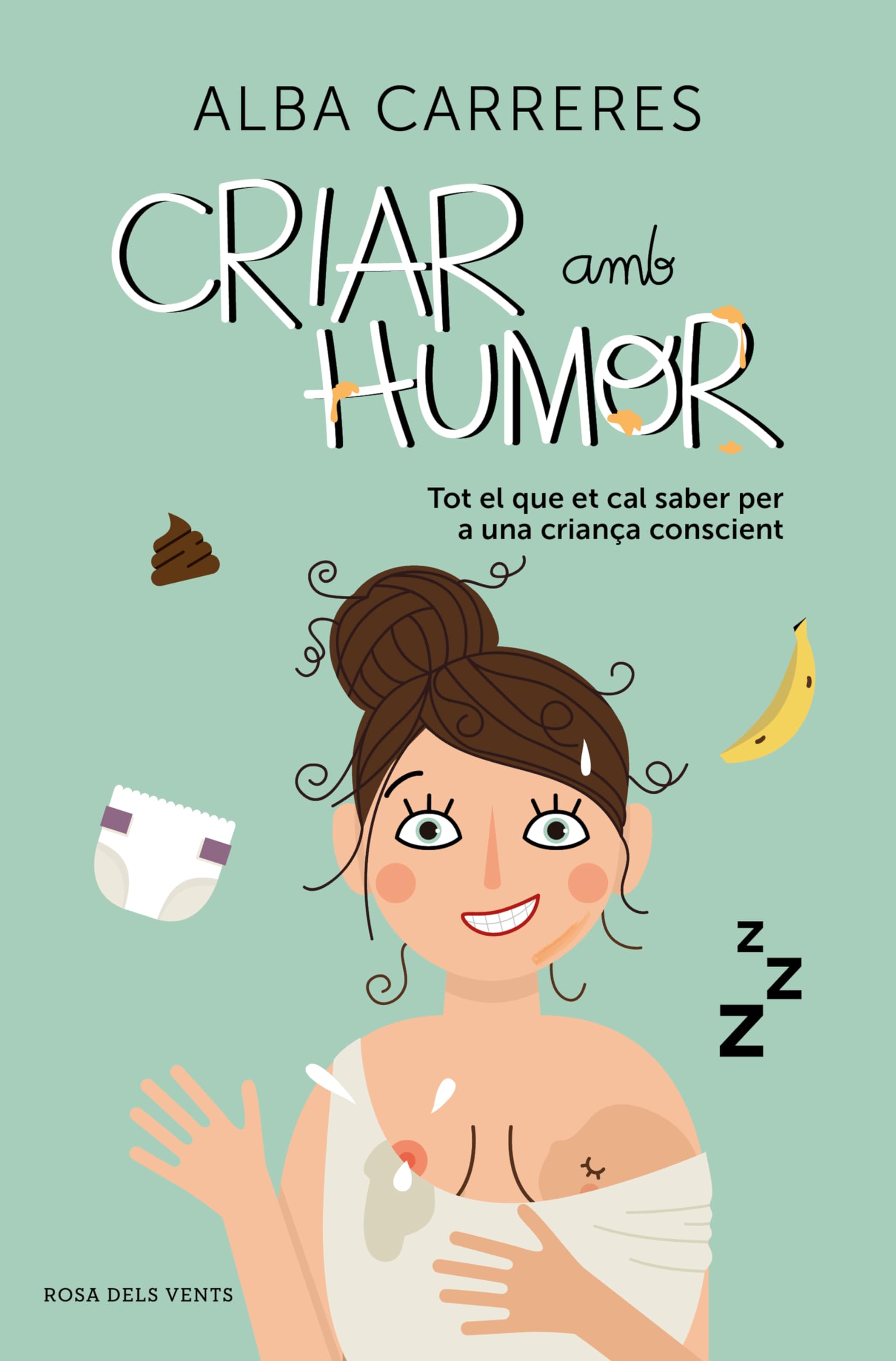 Criar amb humor: Tot el que et cal saber per a una criança conscient Parents & Children