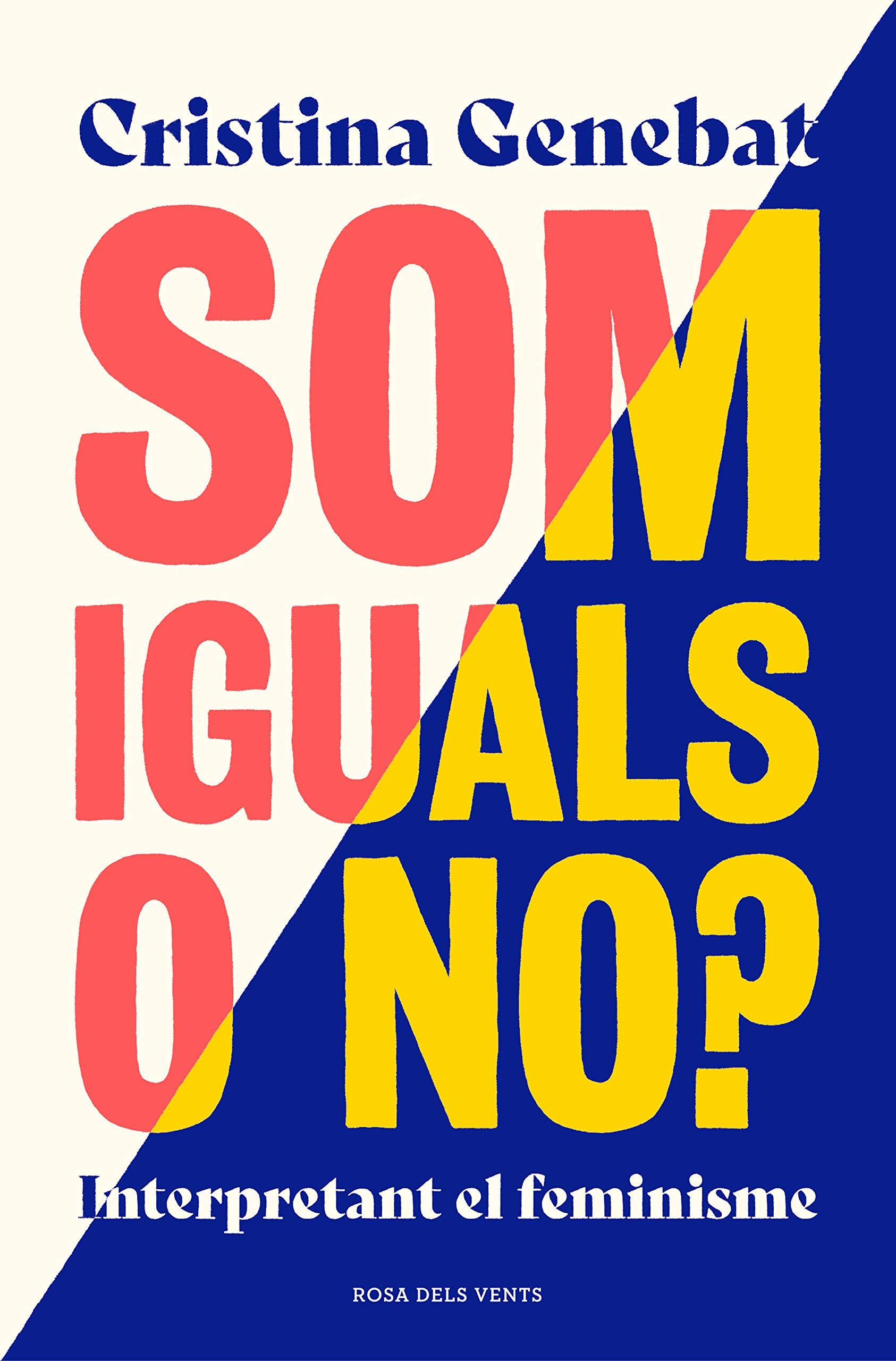 Som iguals o no?: Interpretant el feminisme book