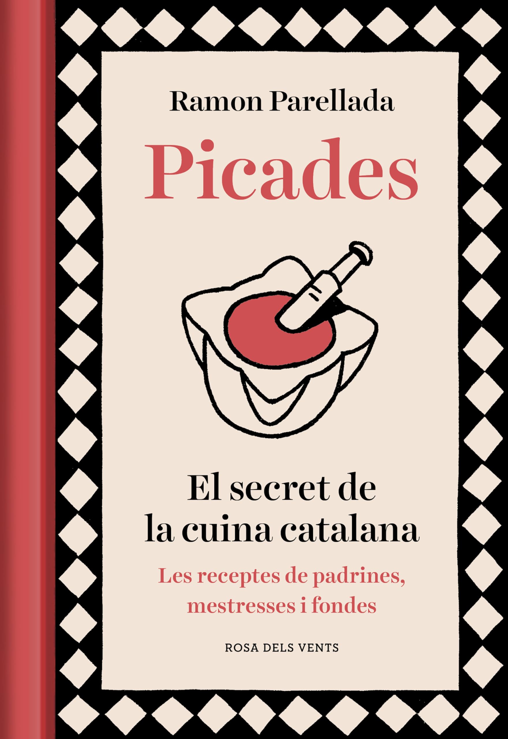Picades: El secret de la cuina catalana book