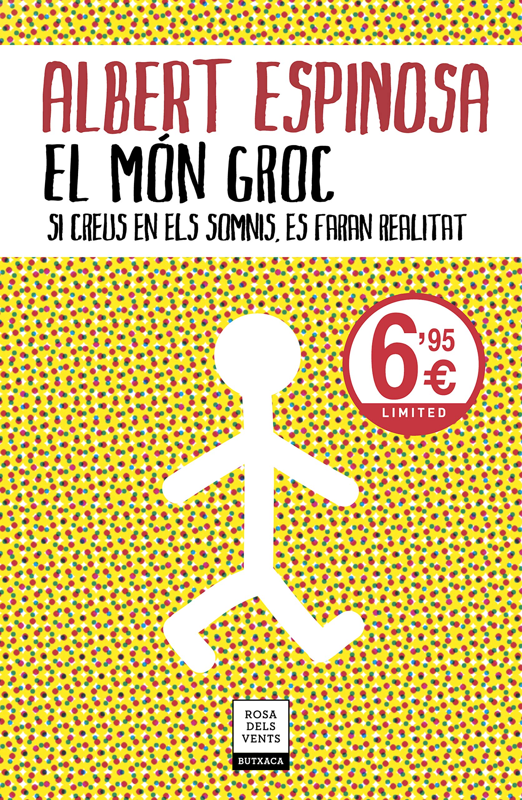 El món groc: Si creus en els somnis, es faran realitat book