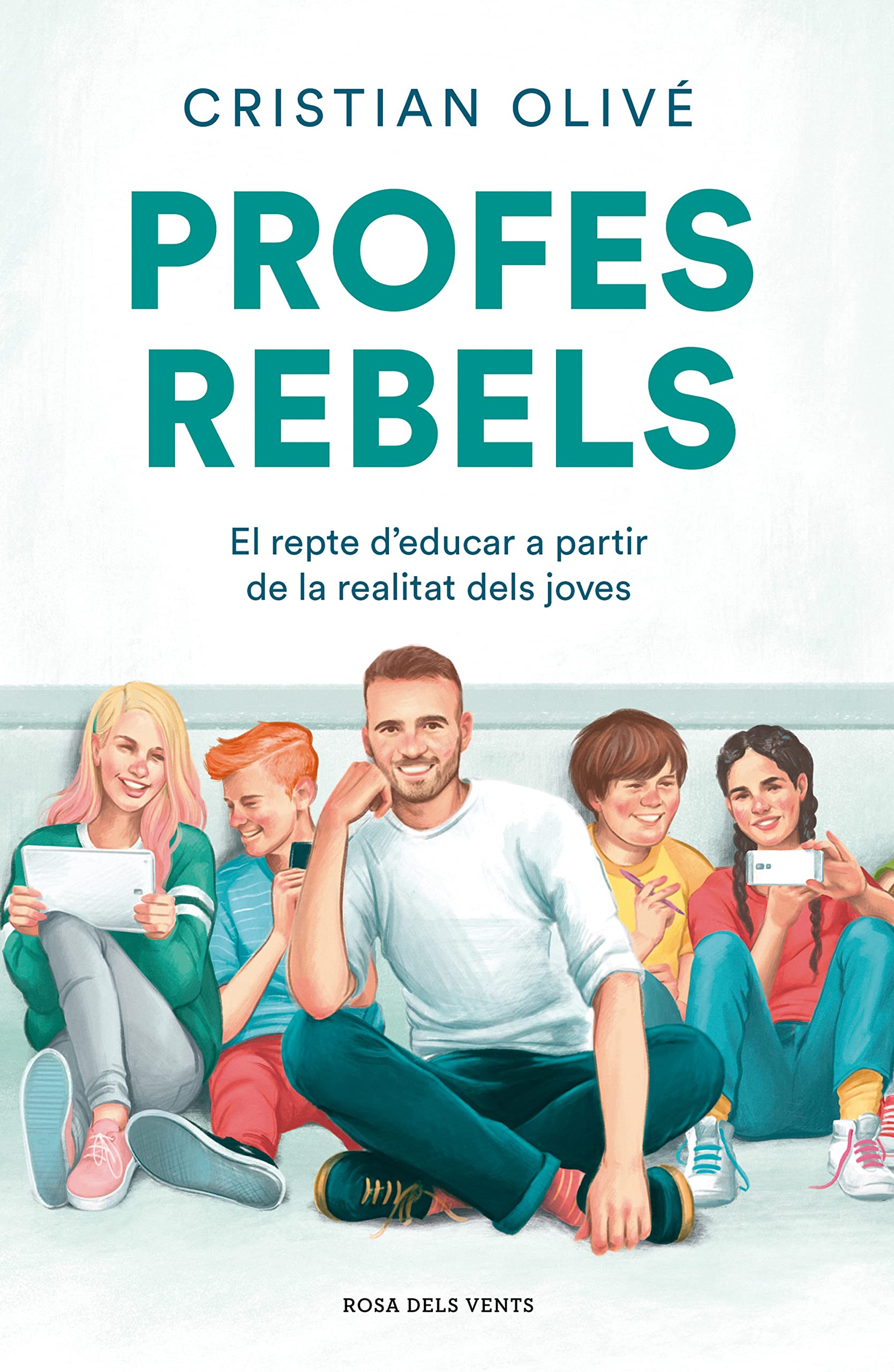 Profes rebels: El repte d'educar a partir de la realitat dels joves (Divulgació) Parents & Children