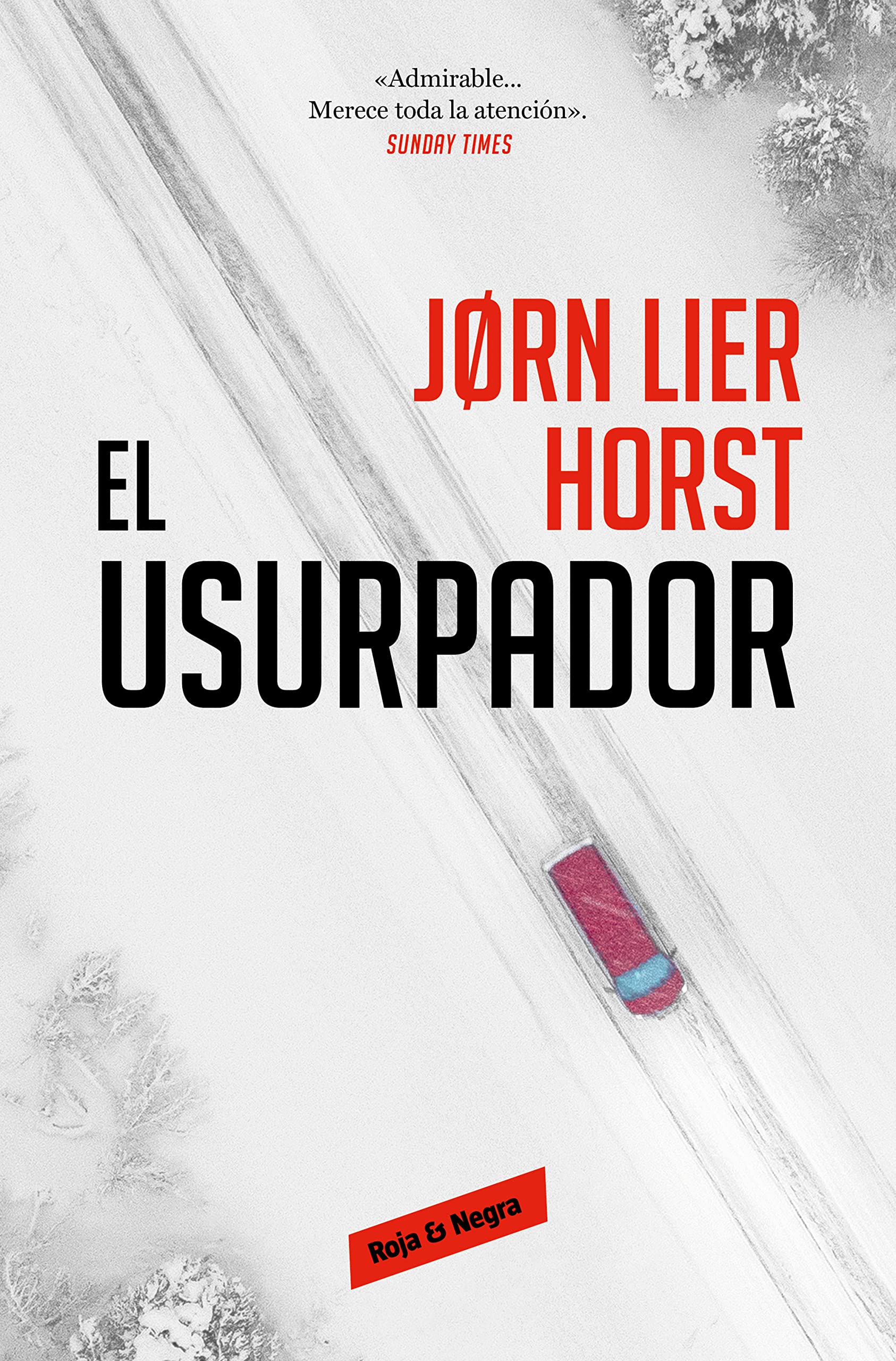 El usurpador (Cuarteto Wisting 3) (Roja y negra, Band 3) Contemporary literature