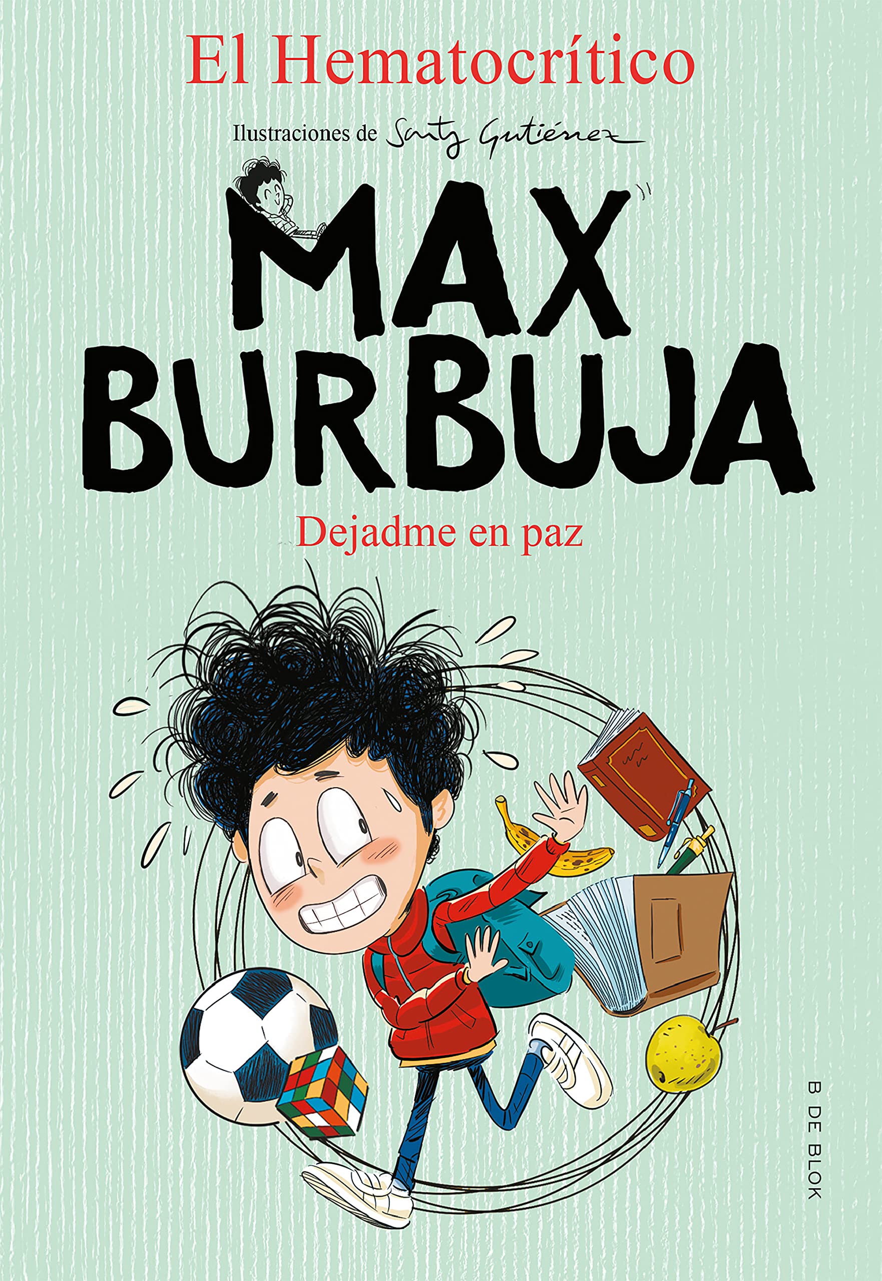 Max Burbuja 1 - Dejadme en paz book