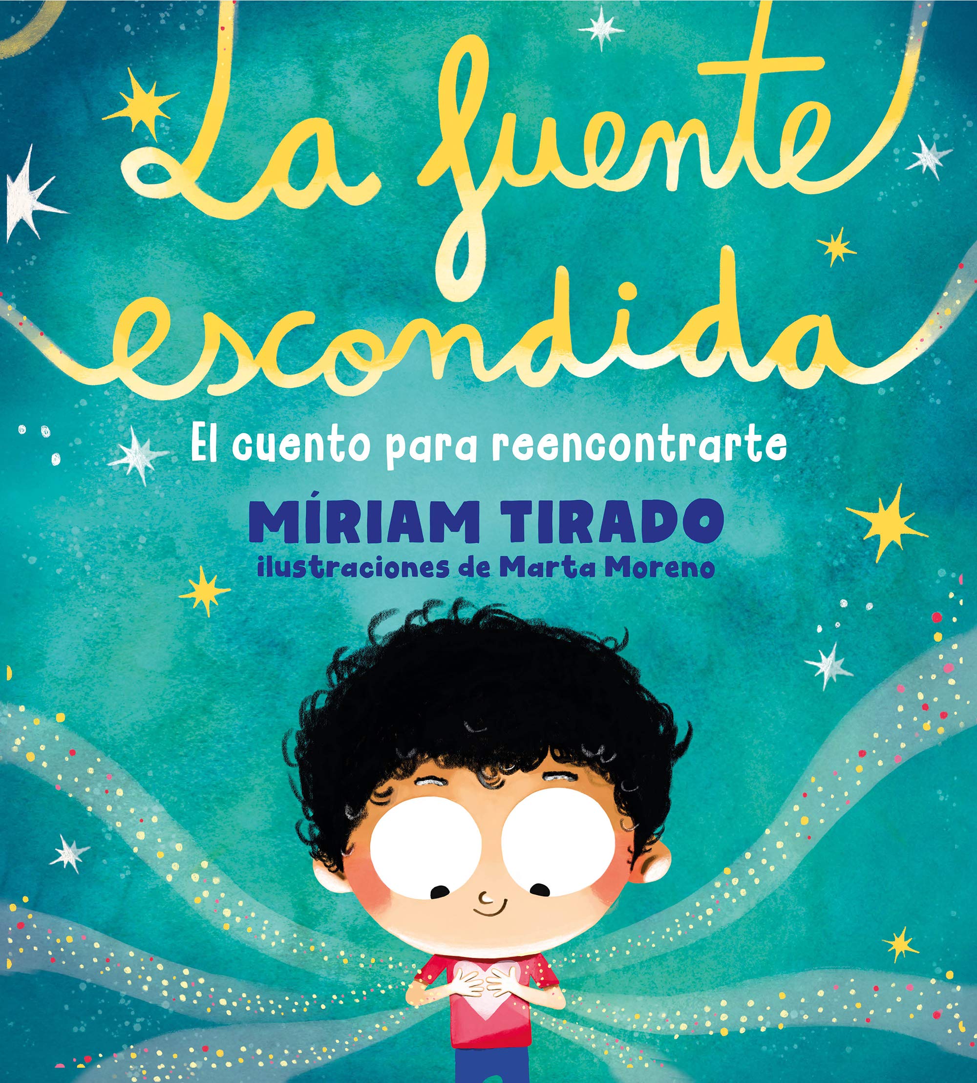 La fuente escondida: El cuento para reencontrarte (Emociones en familia) Non-fiction