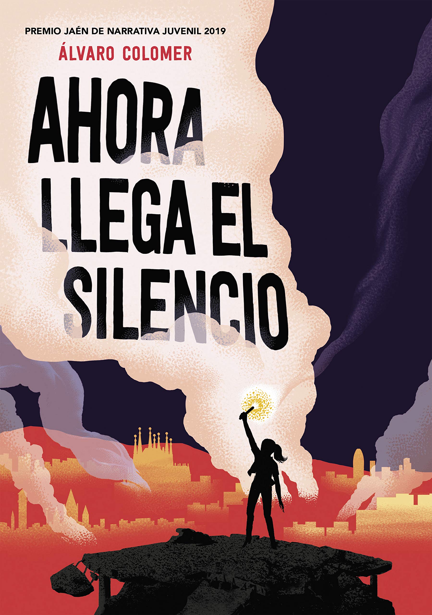 Ahora llega el silencio (Montena) Fiction