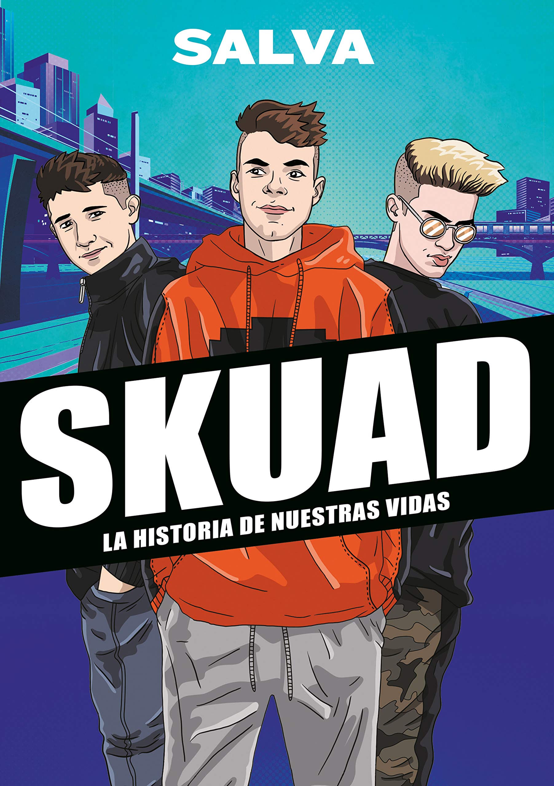 SKUAD. La historia de nuestras vidas (Lo más visto) Non-fiction
