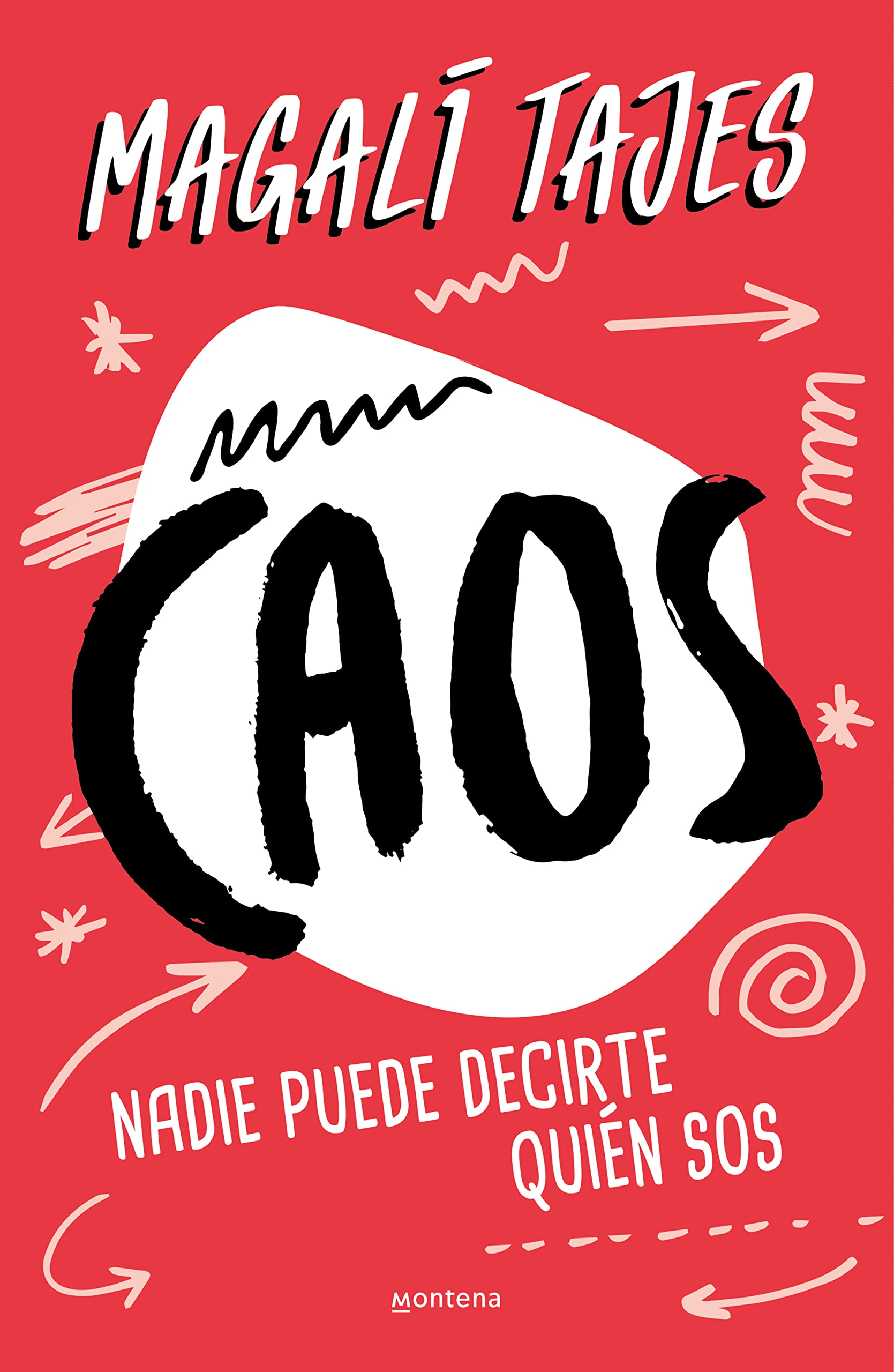 Caos: Nadie puede decirte quién sos (No ficción ilustrados) Education