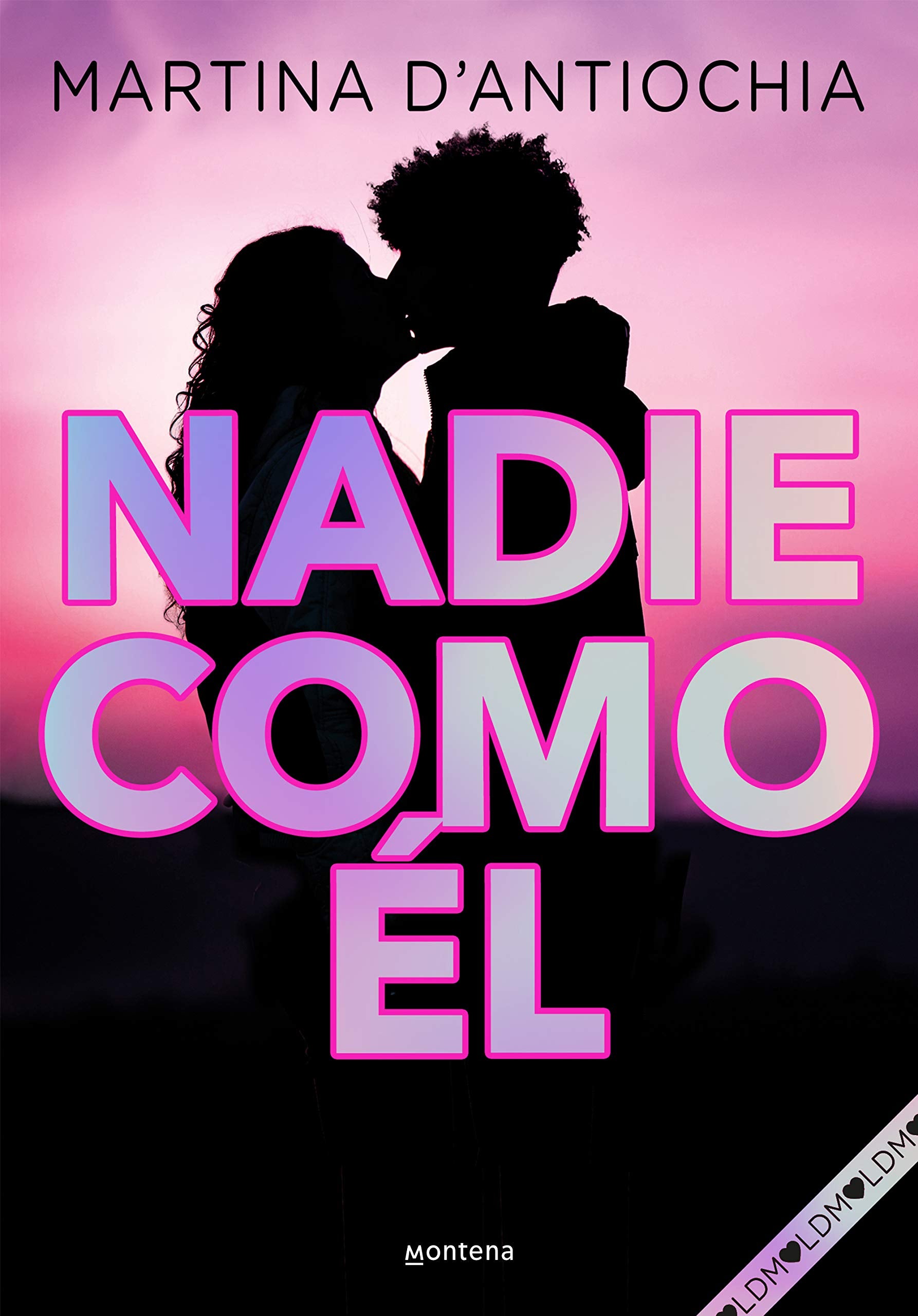 Nadie como él (Serie NADIE 1) (Montena, Band 1) Romance