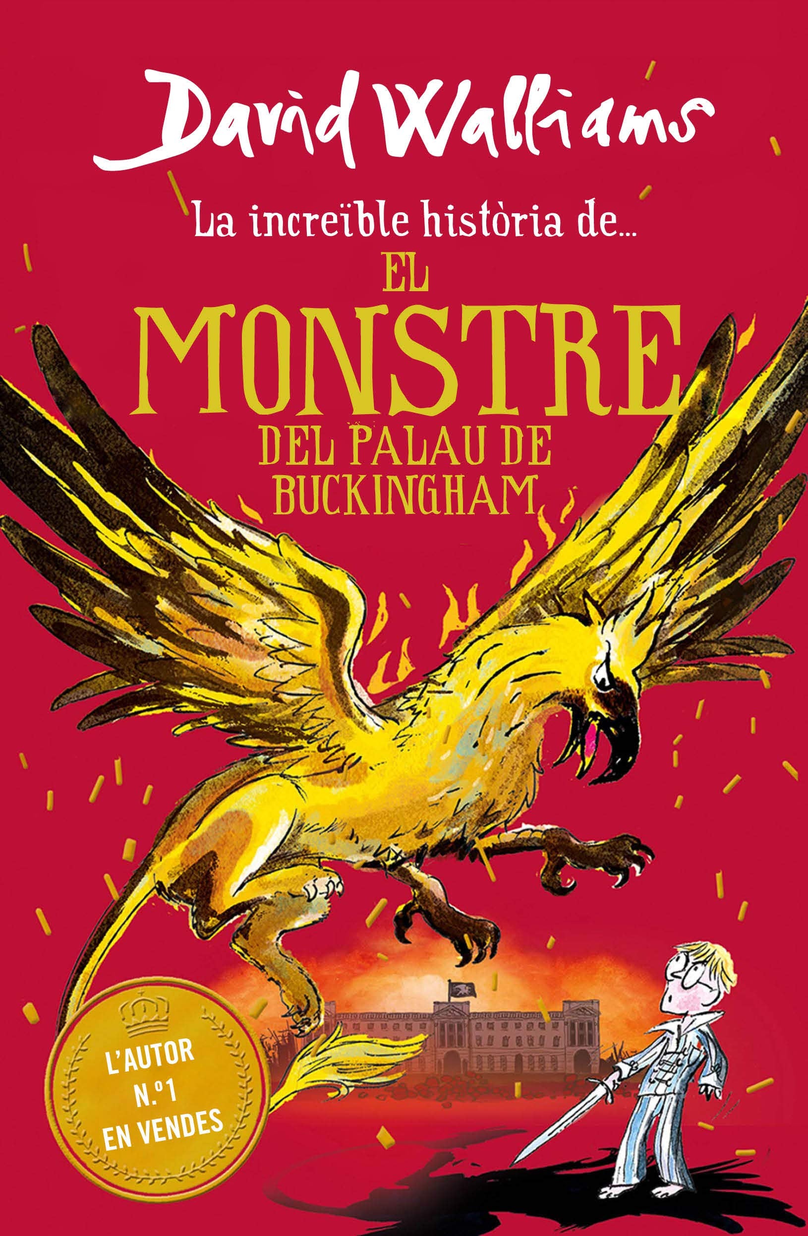 La increïble història de... - El monstre del Buckingham Palace (Col·lecció David Walliams) Fairy Tales & Legends