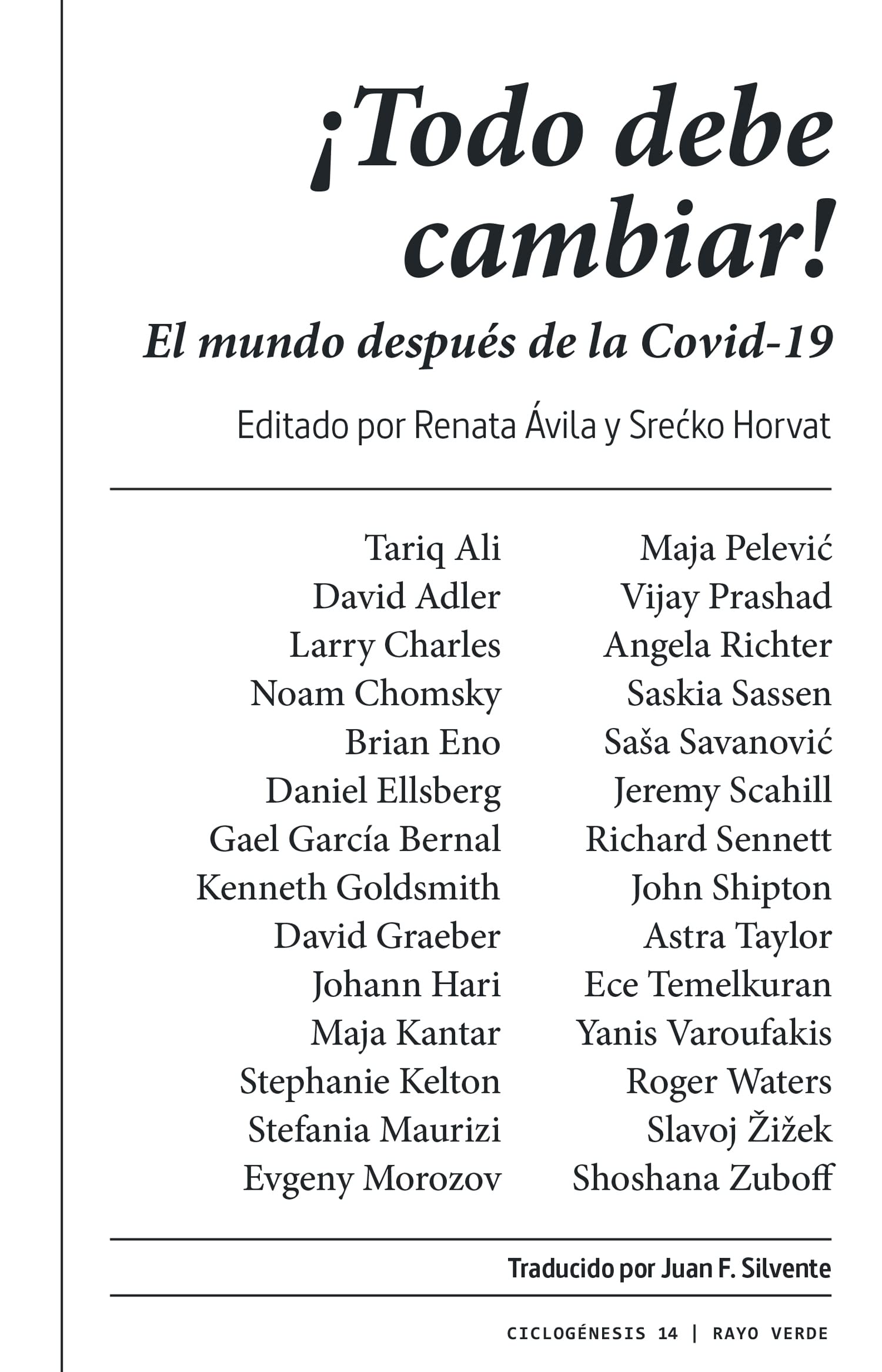 ¡Todo debe cambiar!: El mundo después de la Covid-19 book