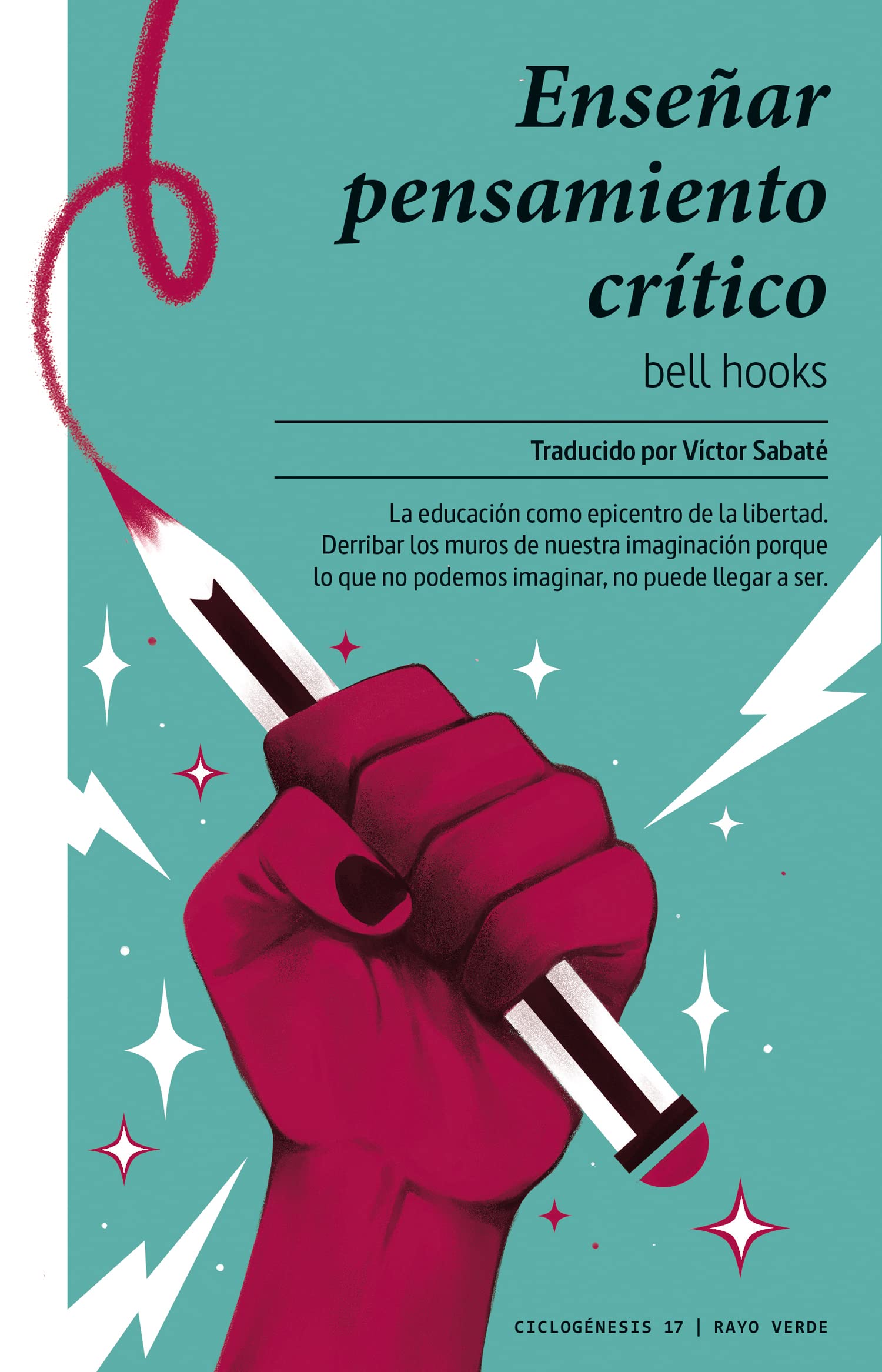 Enseñar pensamiento crítico (Ciclogénesis, Band 17) Books