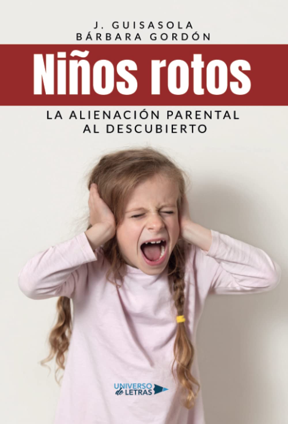 Niños Rotos: La alienación parental al descubierto Parents & Children