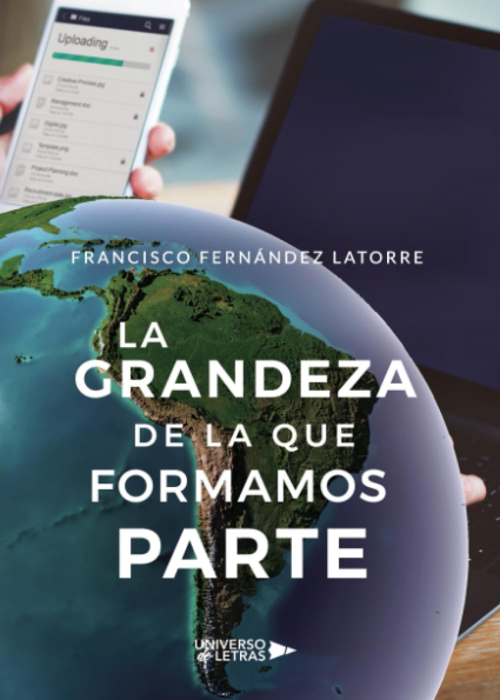 La grandeza de la que formamos parte book