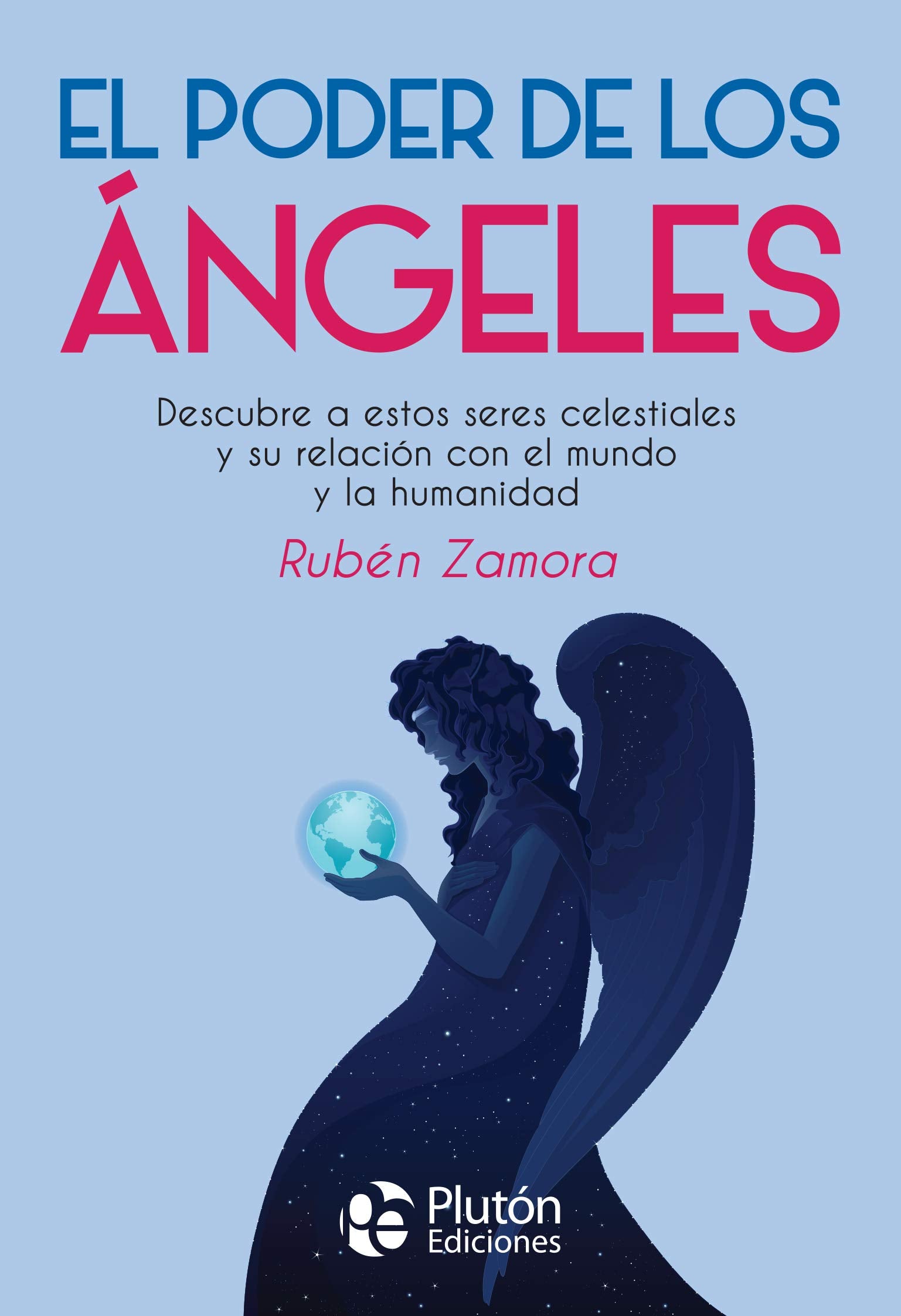 El poder de los Ángeles (Colección Nueva Era, Band 1) Religion & Esotericism