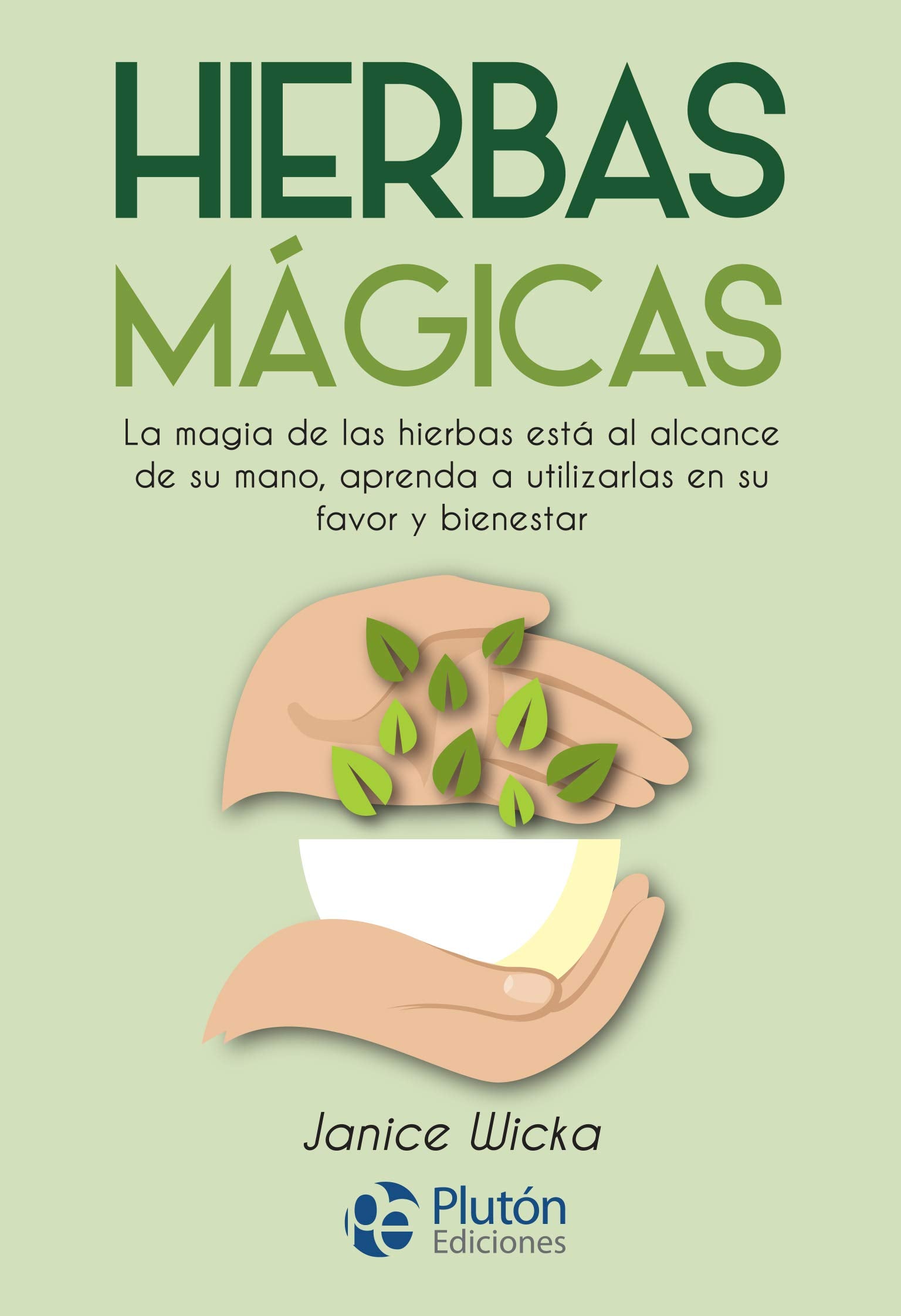 Hierbas Mágicas (Colección Nueva Era, Band 1) Books