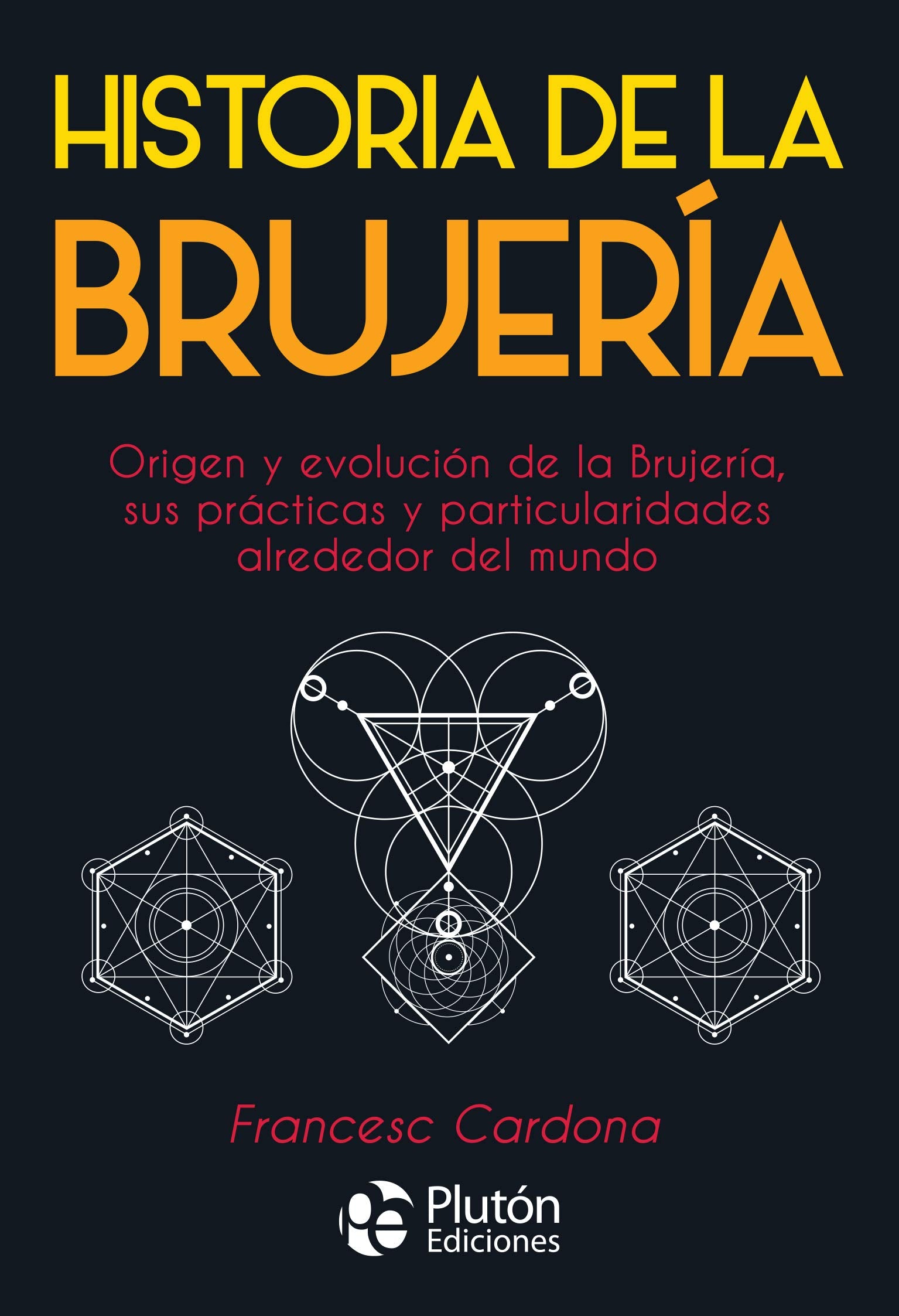 Historia de la brujería (Colección Nueva Era, Band 1) Religion & Esotericism