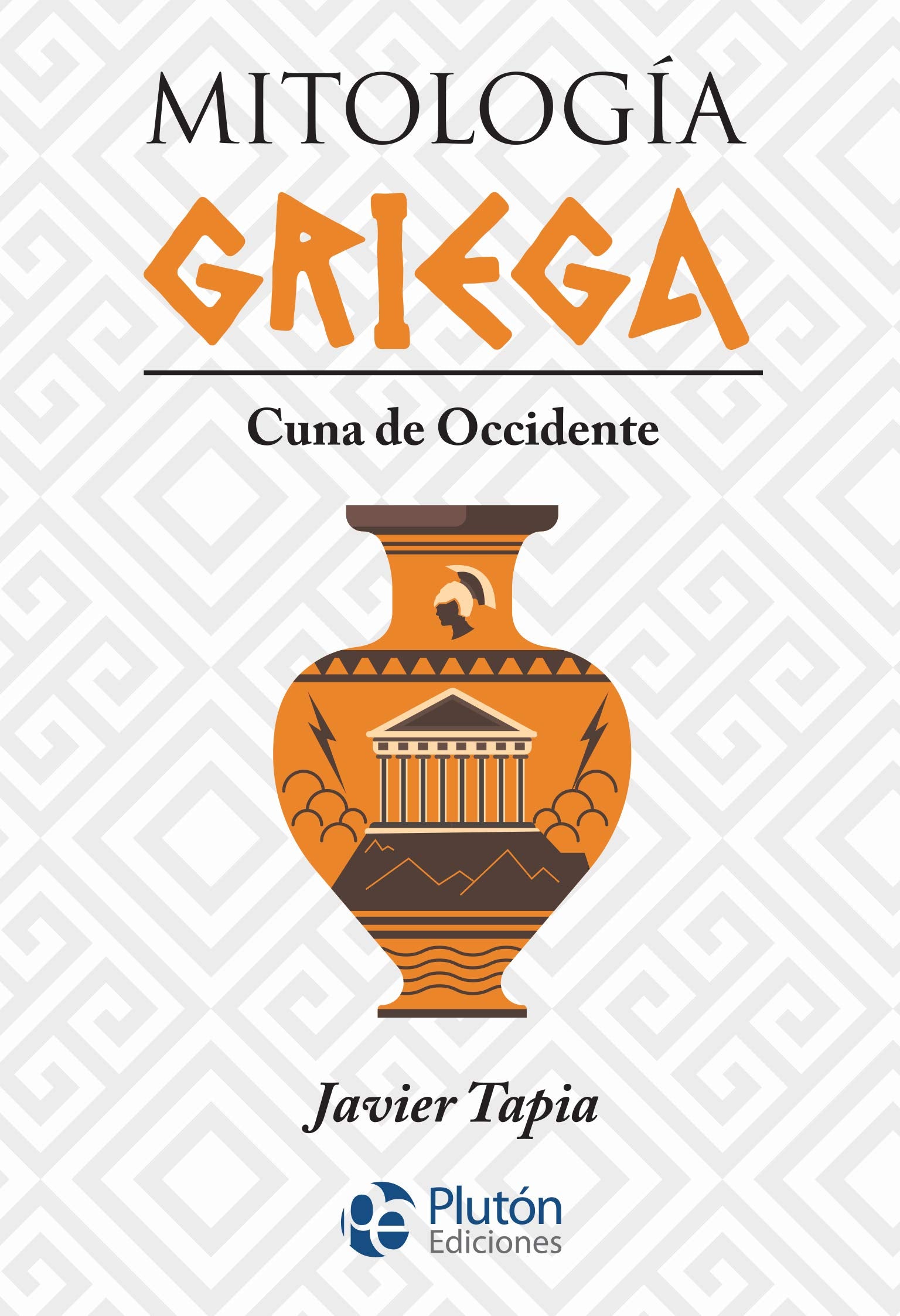 Mitología Griega: Cuna de Occidente (Serie Mythos) Religion & Esotericism