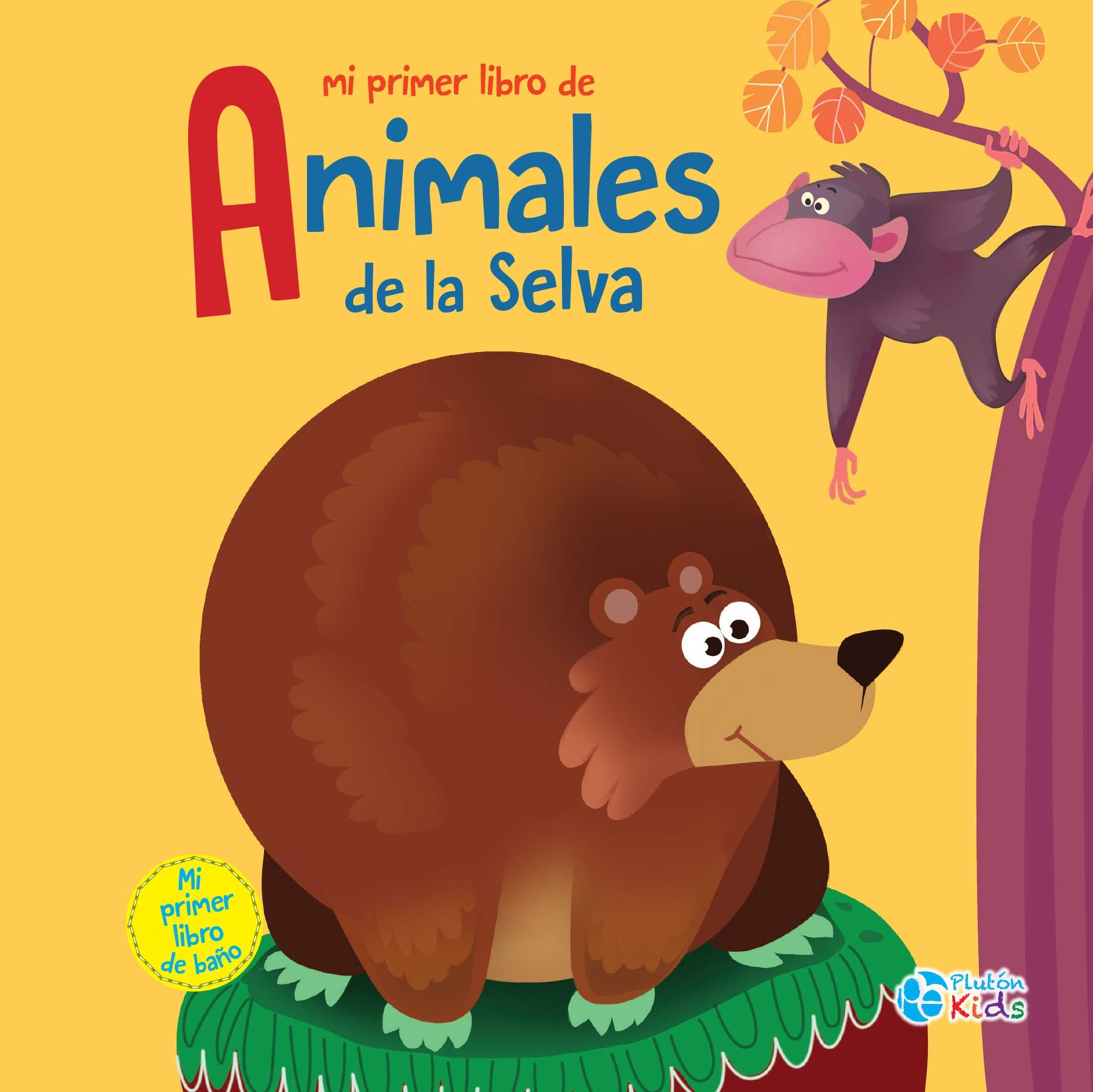 Mi primer libro de Animales de la Selva book